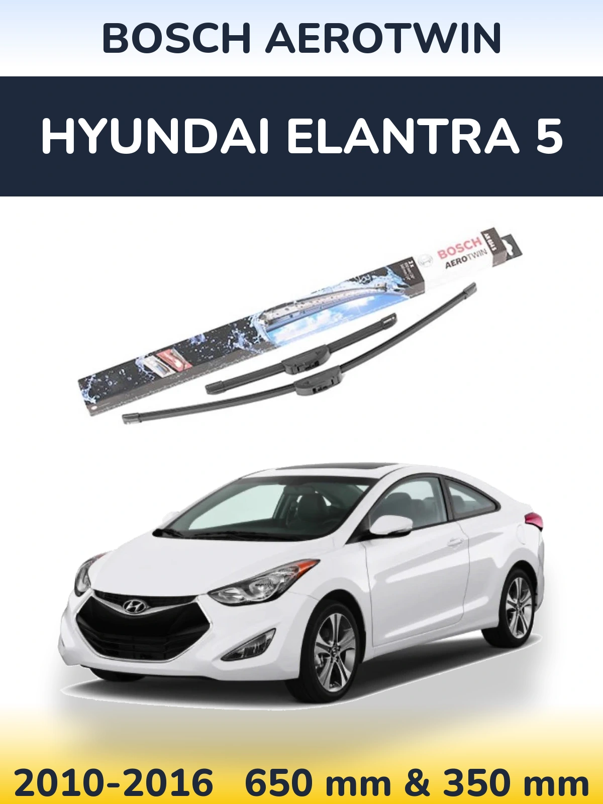 Ștergătoare BOSCH AeroTwin pentru Hyundai Elantra 5