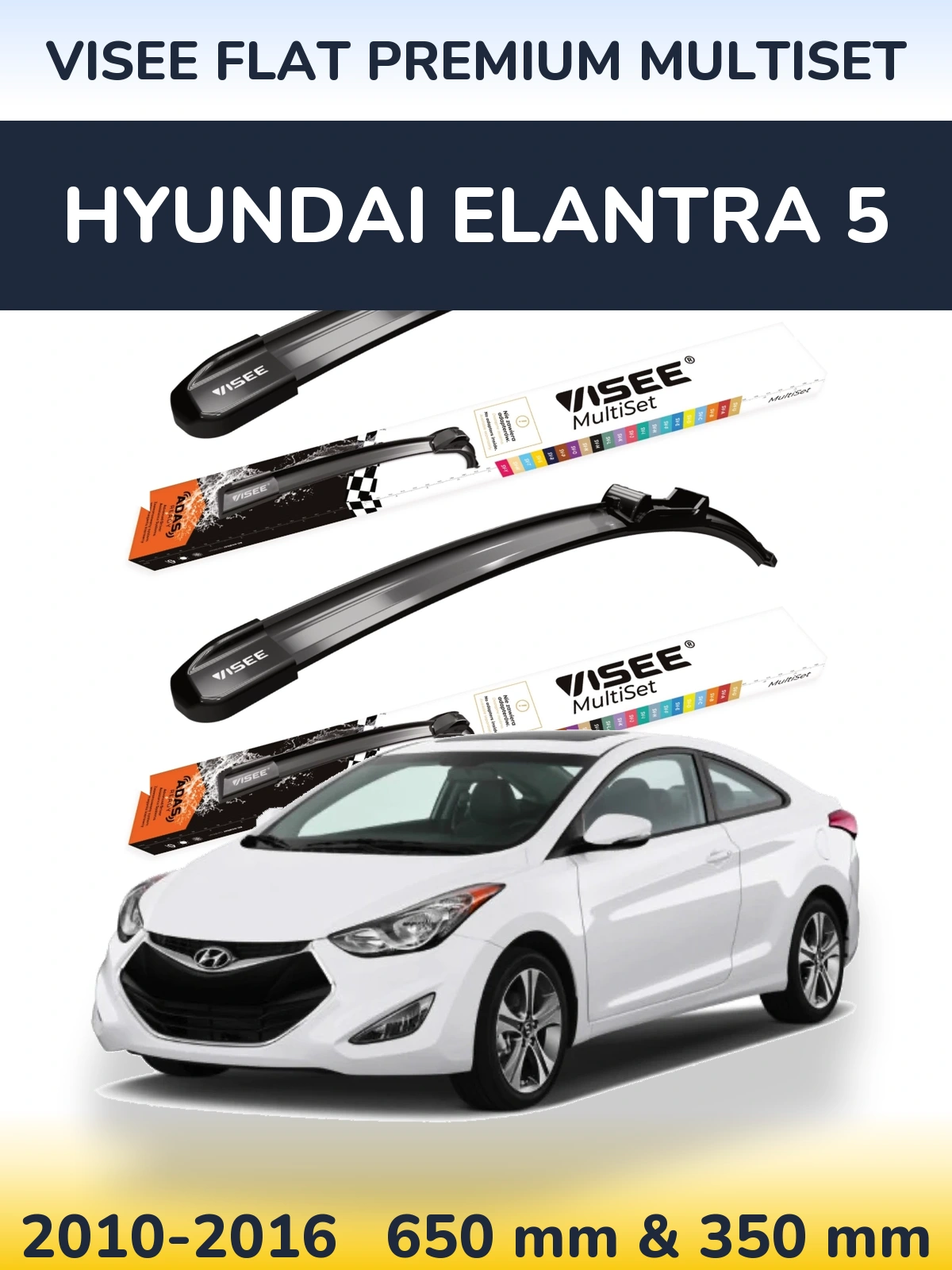 Ștergătoare VISEE FLAT PREMIUM MultiSet pentru Hyundai Elantra 5