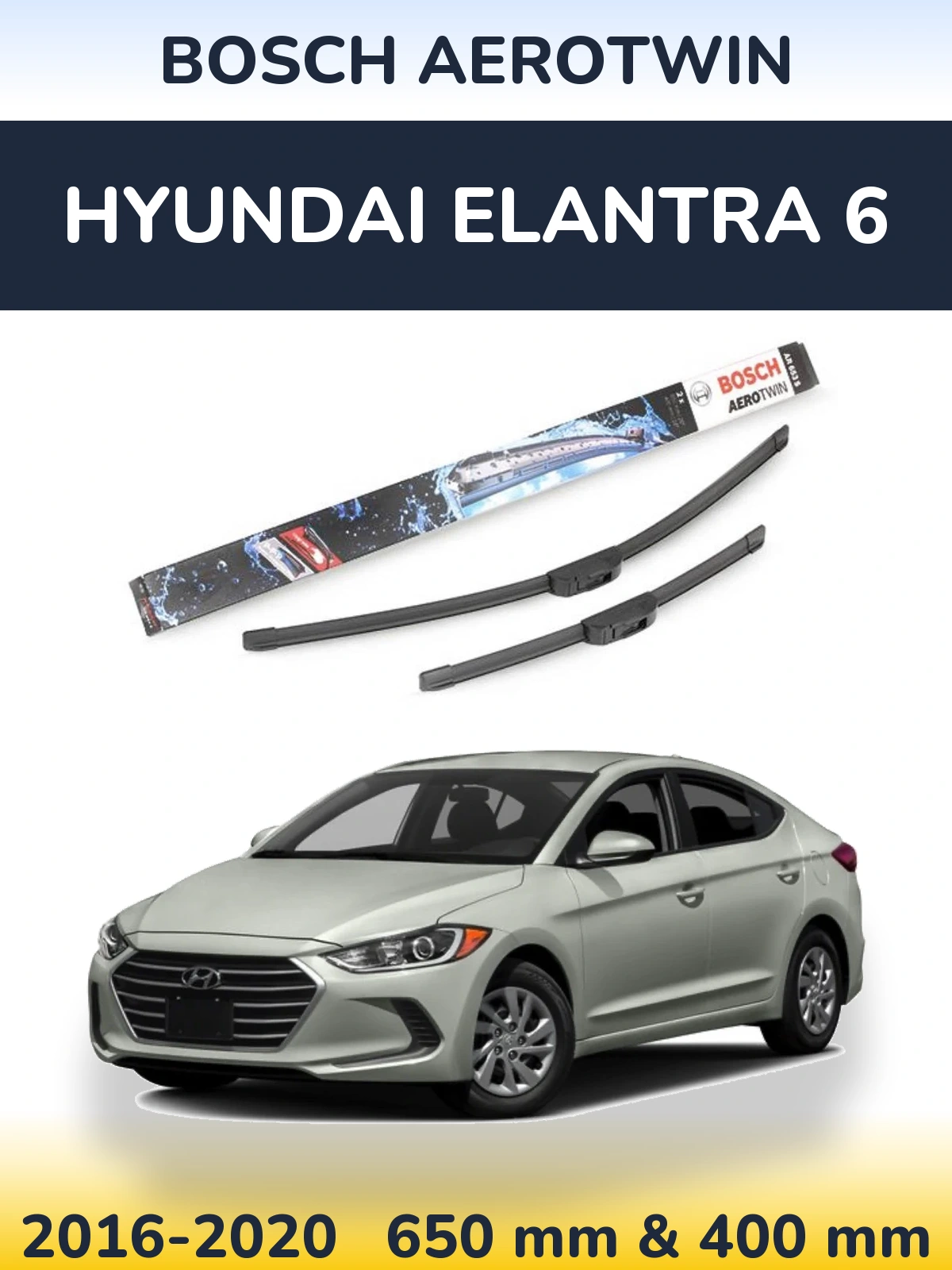 Ștergătoare BOSCH AeroTwin pentru Hyundai Elantra 6