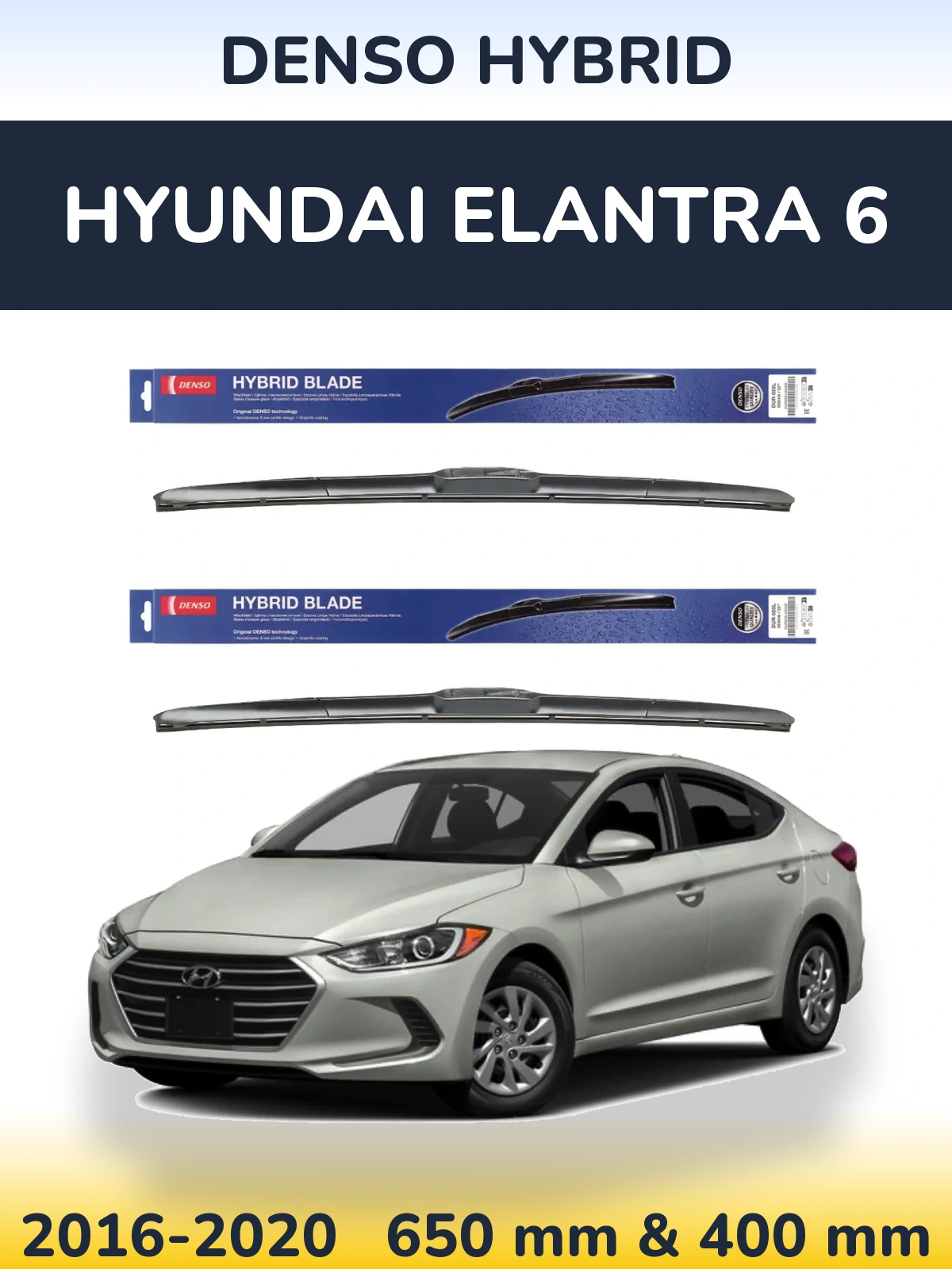 Ștergătoare Denso Hybrid pentru Hyundai Elantra 6