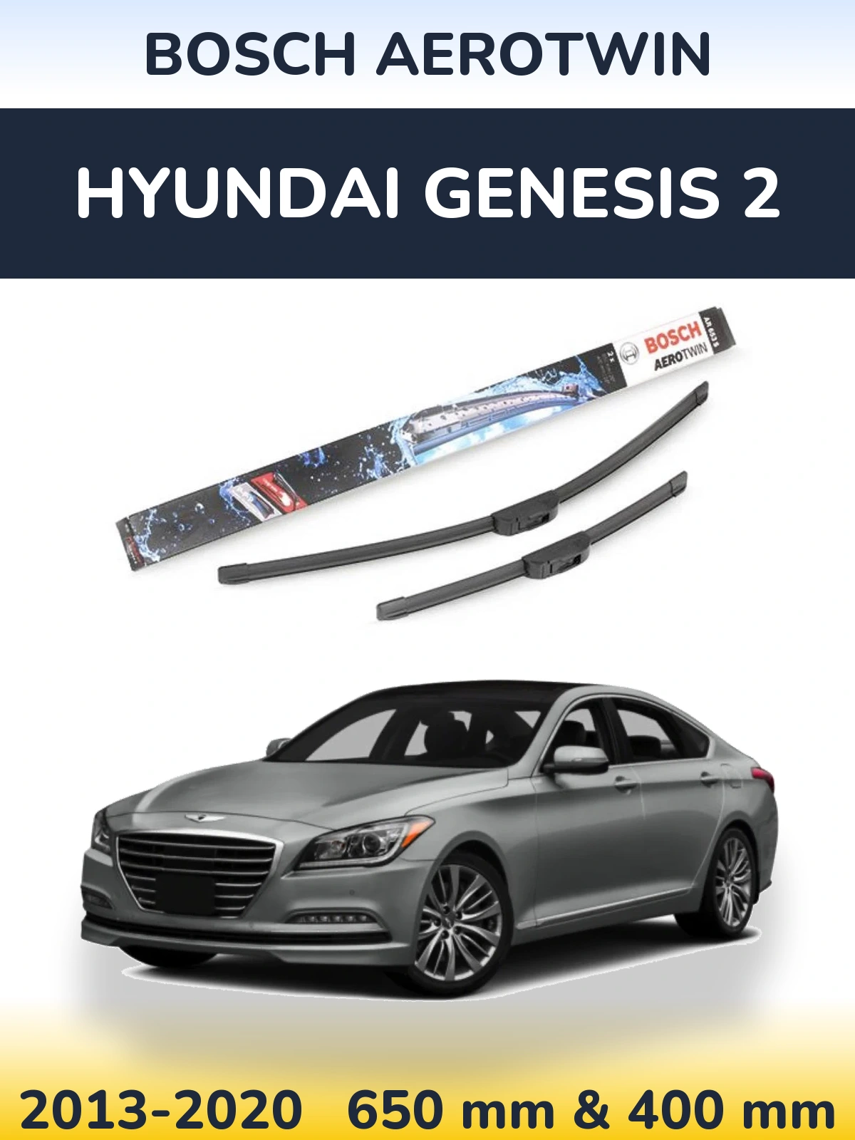 Комплект передних дворников BOSCH AeroTwin 650 & 400 мм для Hyundai Genesis 2 2013-2020