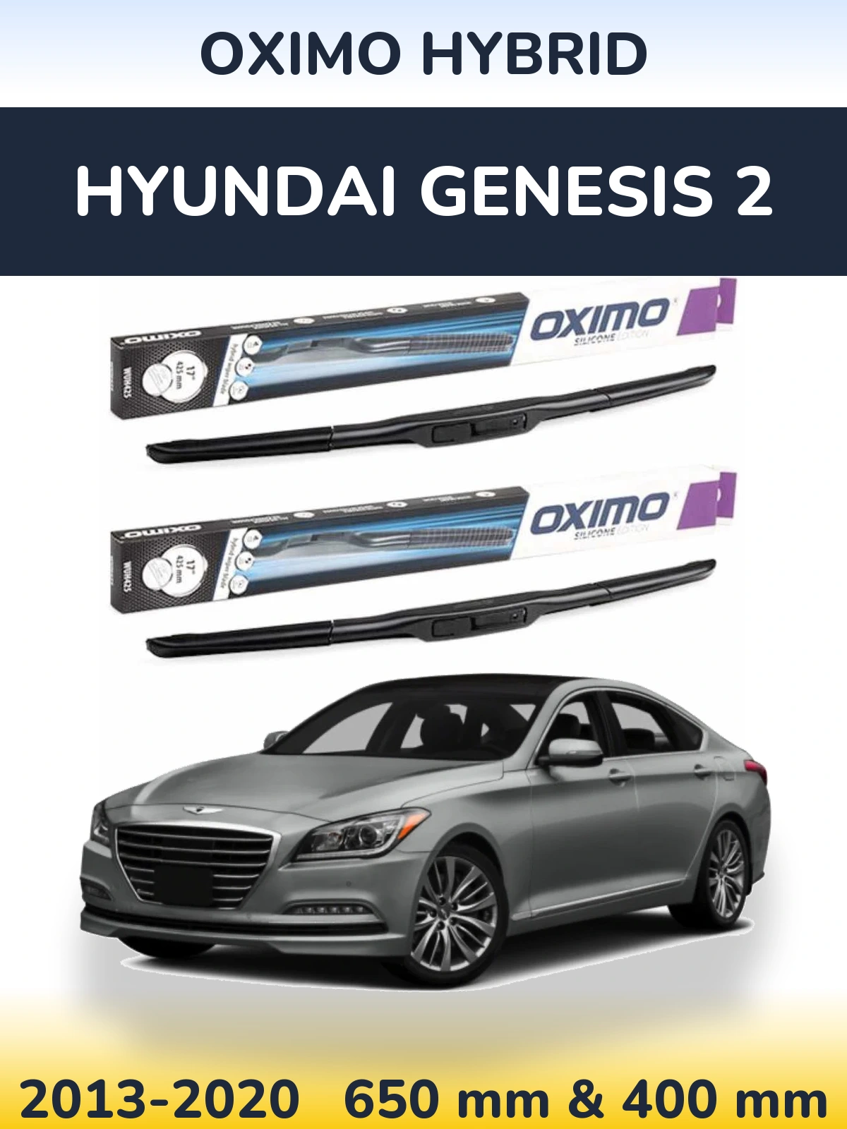 Ștergătoare Oximo Hybrid pentru Hyundai Genesis 2