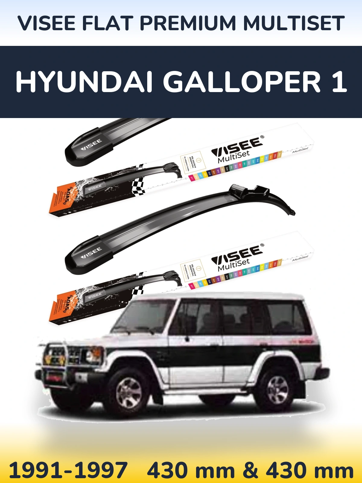 Ștergătoare VISEE FLAT PREMIUM MultiSet pentru Hyundai Galloper 1