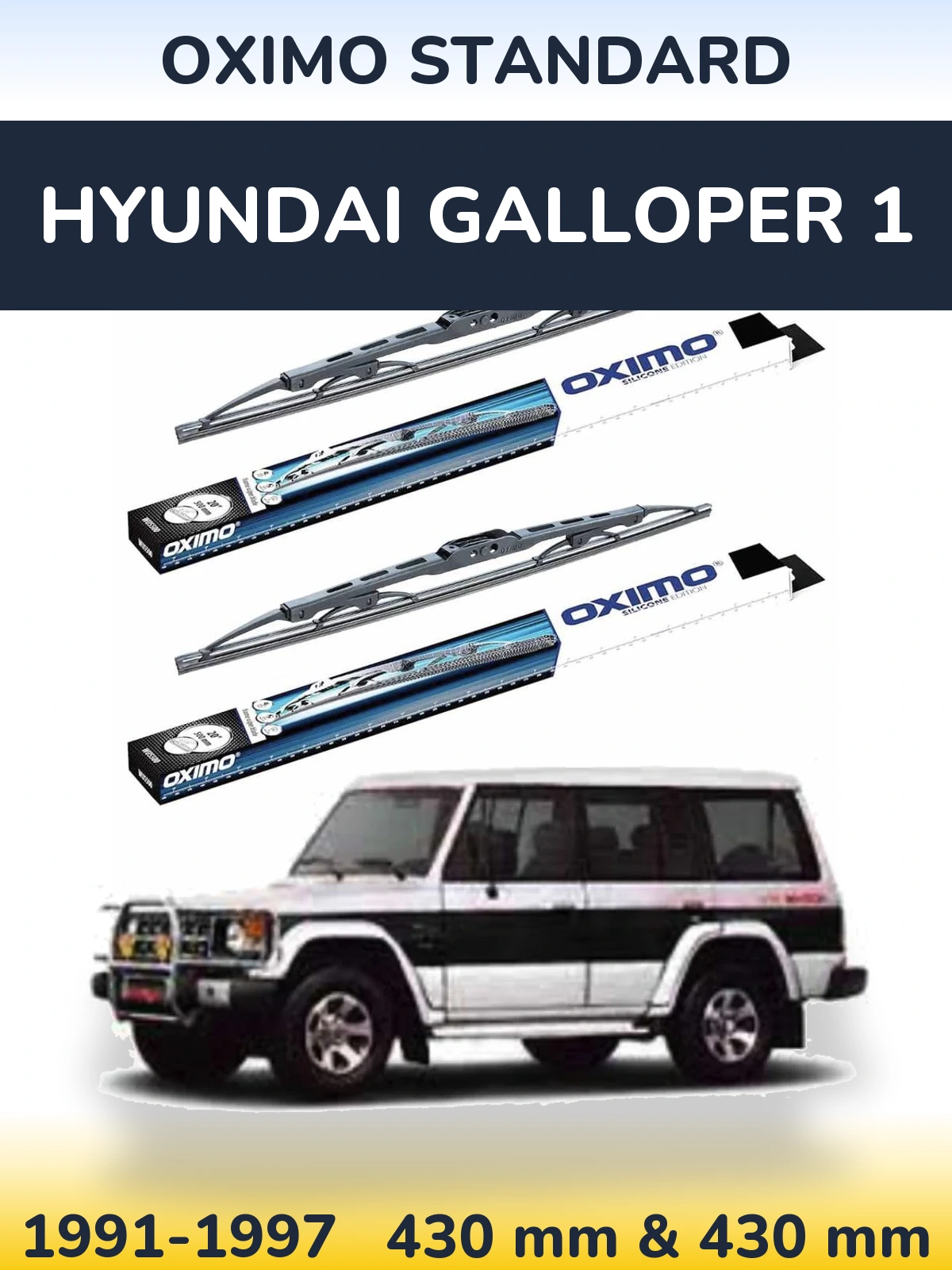 Ștergătoare Oximo Standard pentru Hyundai Galloper 1
