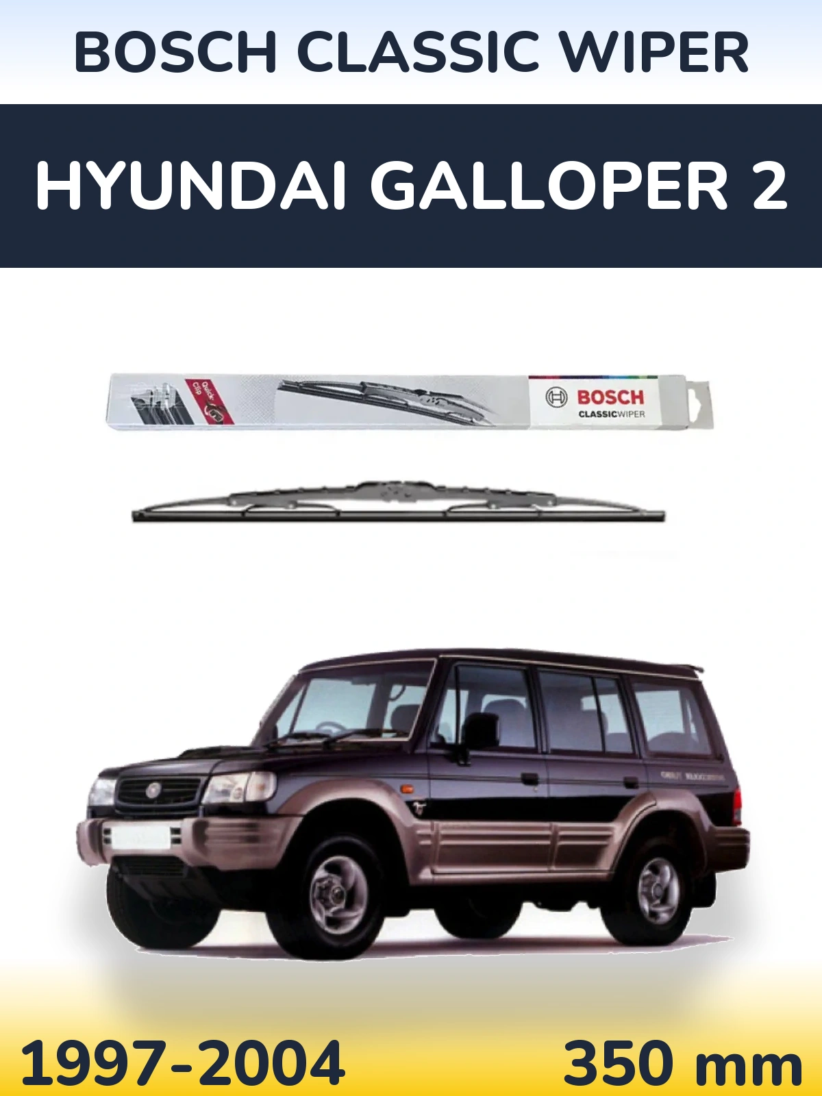 Ștergătoare BOSCH Classic Wiper pentru Hyundai Galloper 2