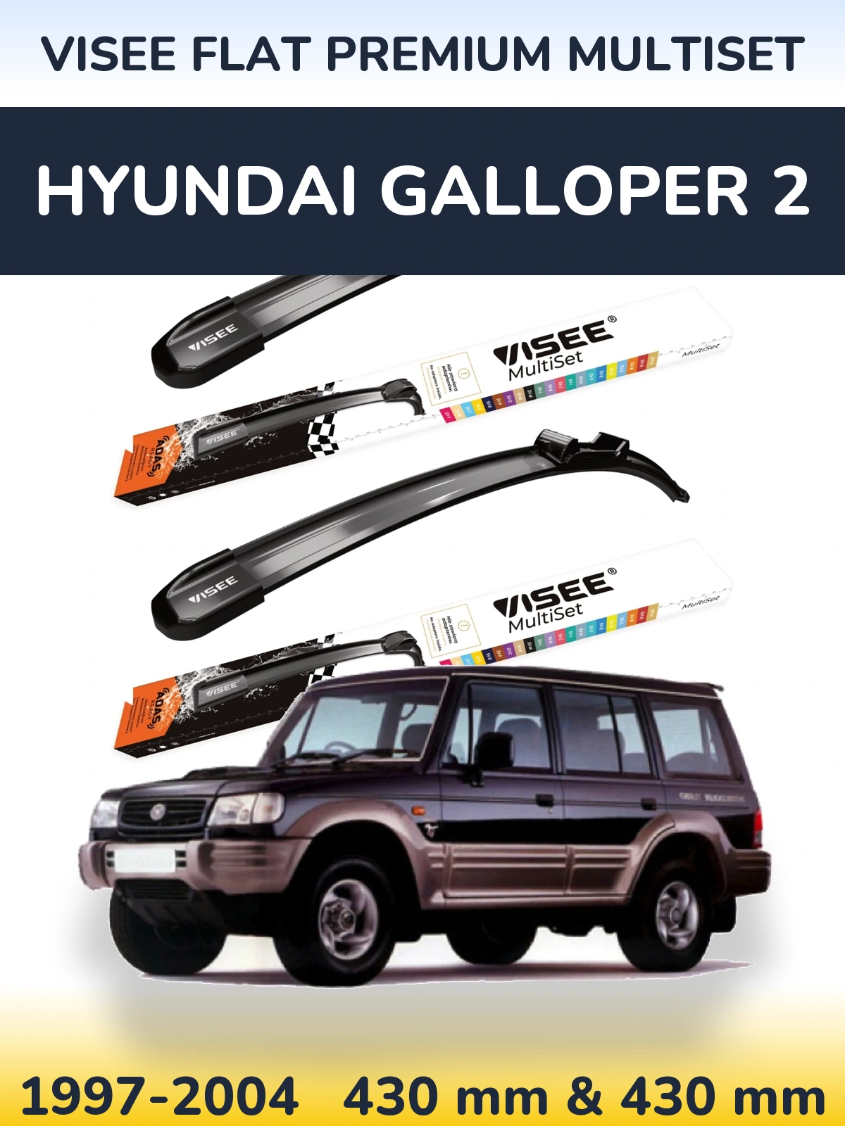 Ștergătoare VISEE FLAT PREMIUM MultiSet pentru Hyundai Galloper 2