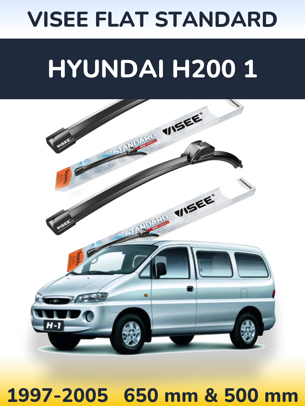 Ștergătoare VISEE FLAT STANDARD pentru Hyundai H200 1
