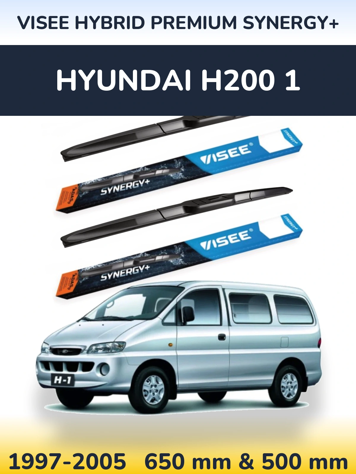 Ștergătoare VISEE HYBRID PREMIUM SYNERGY+ pentru Hyundai H200 1