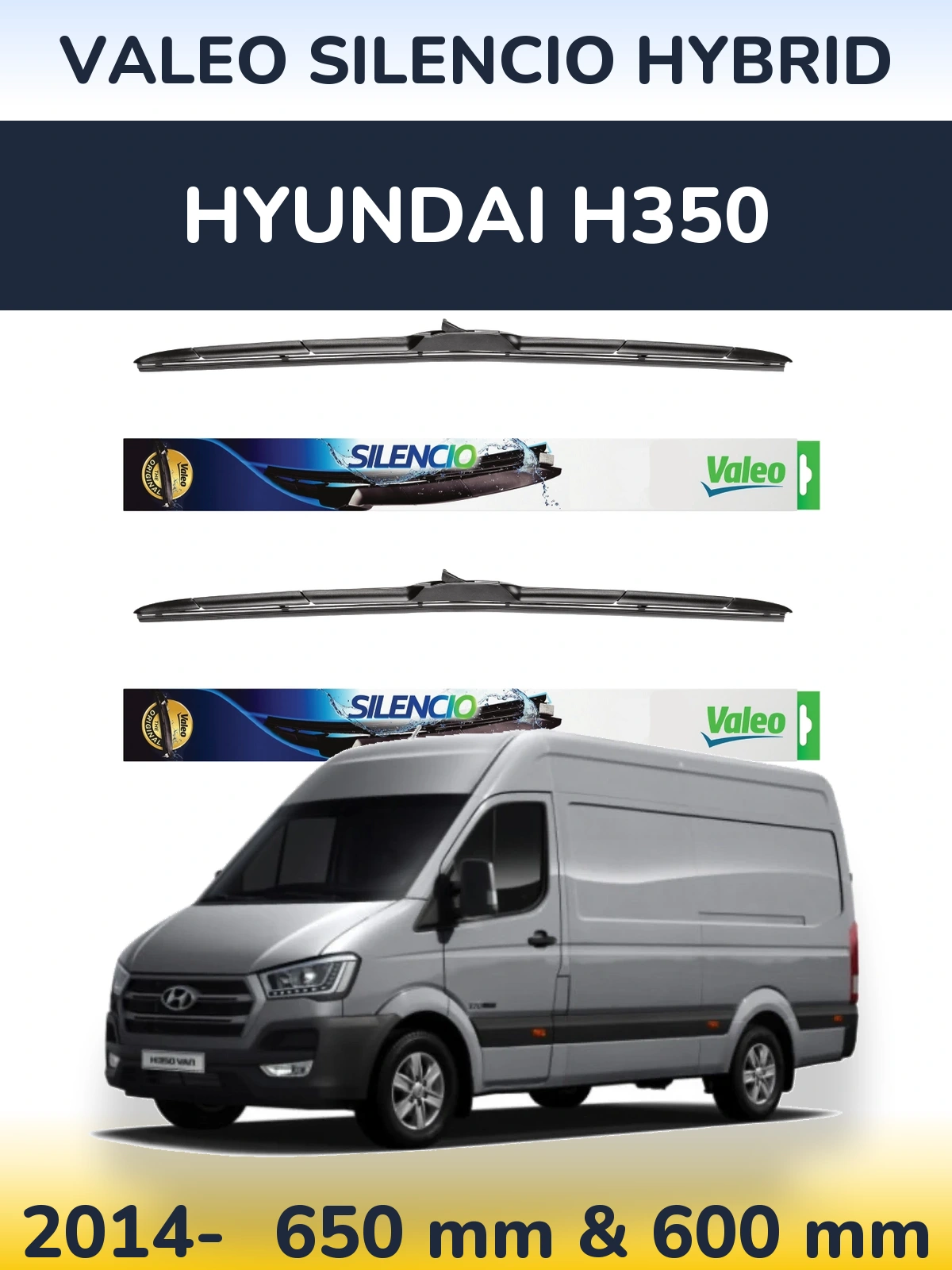 Front wiper blade set Valeo Silencio Hybrid 650 & 600 mm for Hyundai H350 2014-2026