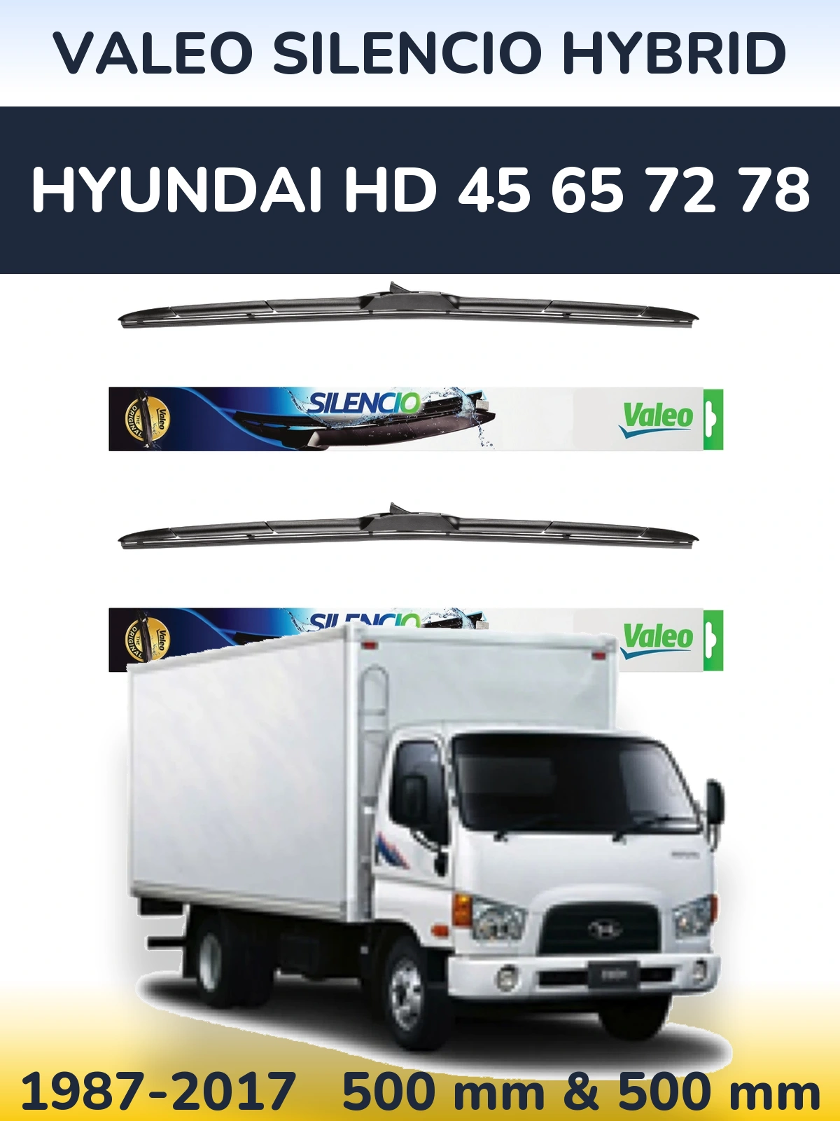 Ștergătoare Valeo Silencio Hybrid pentru Hyundai HD 45 65 72 78
