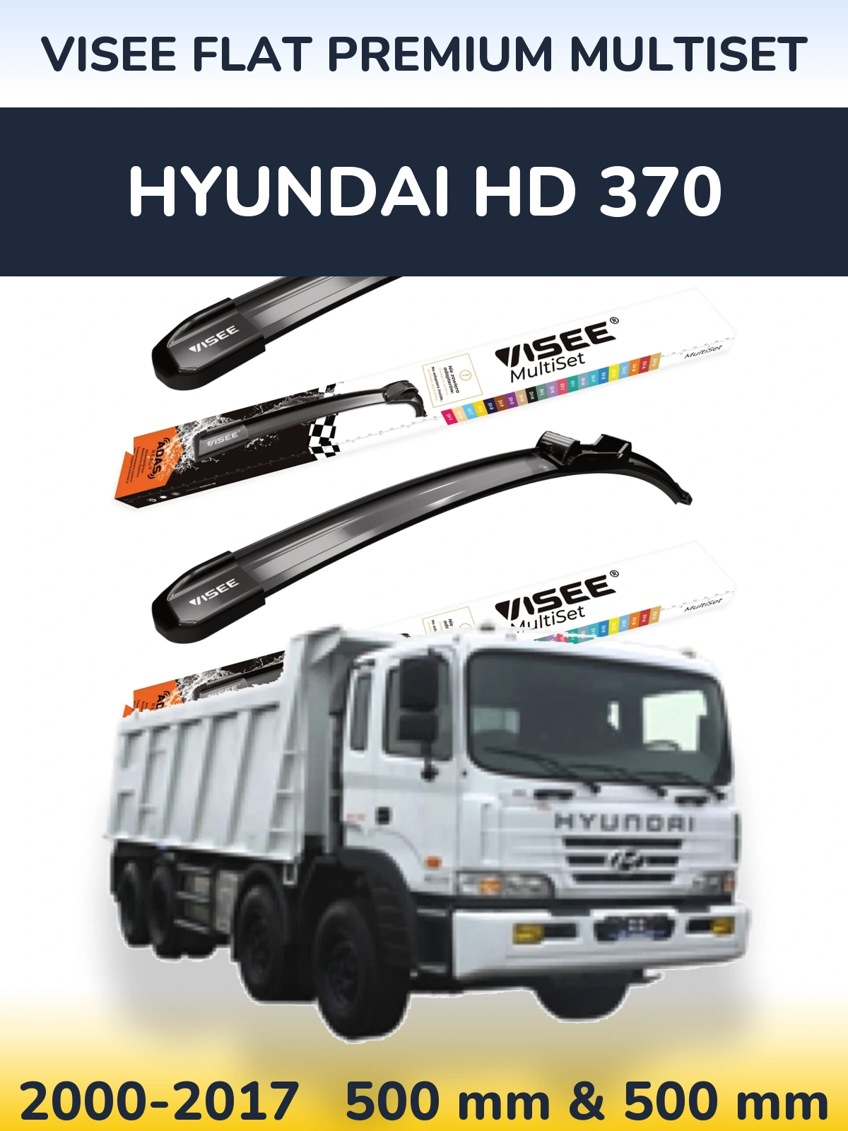Ștergătoare VISEE FLAT PREMIUM MultiSet pentru Hyundai HD 370