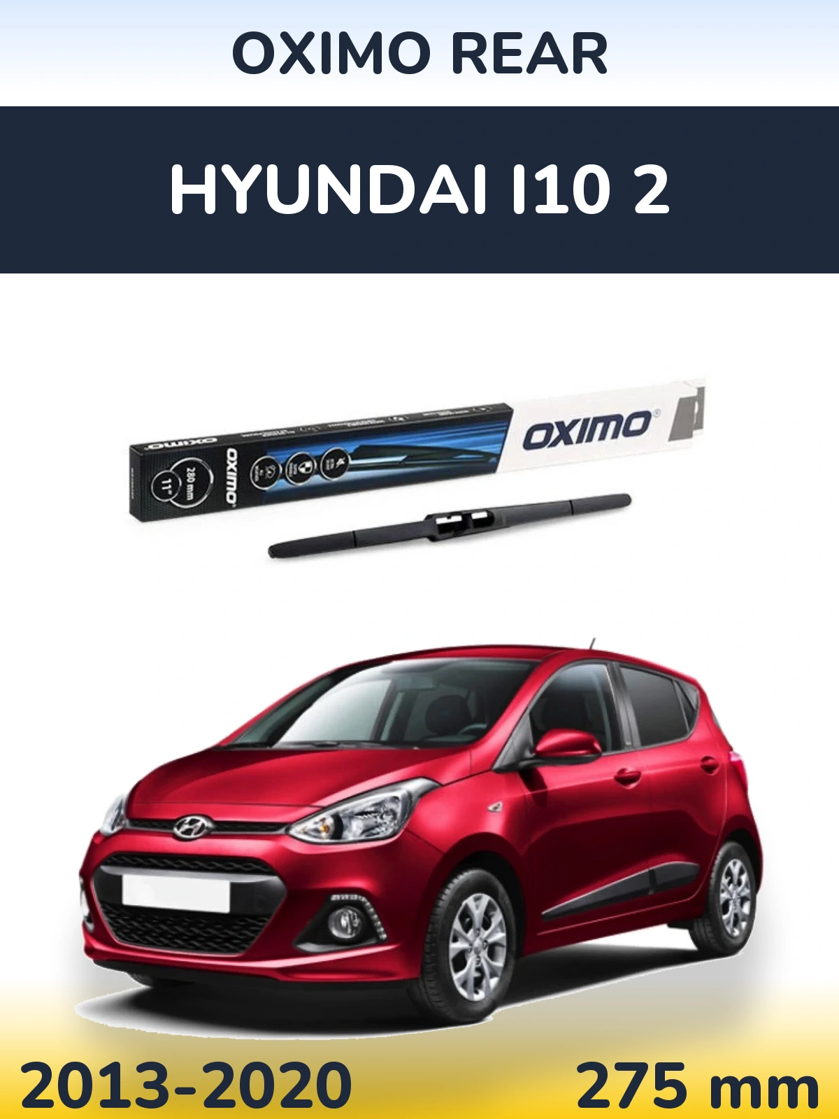 Задний дворник Oximo Rear 280 мм для Hyundai i10 2 2013-2020