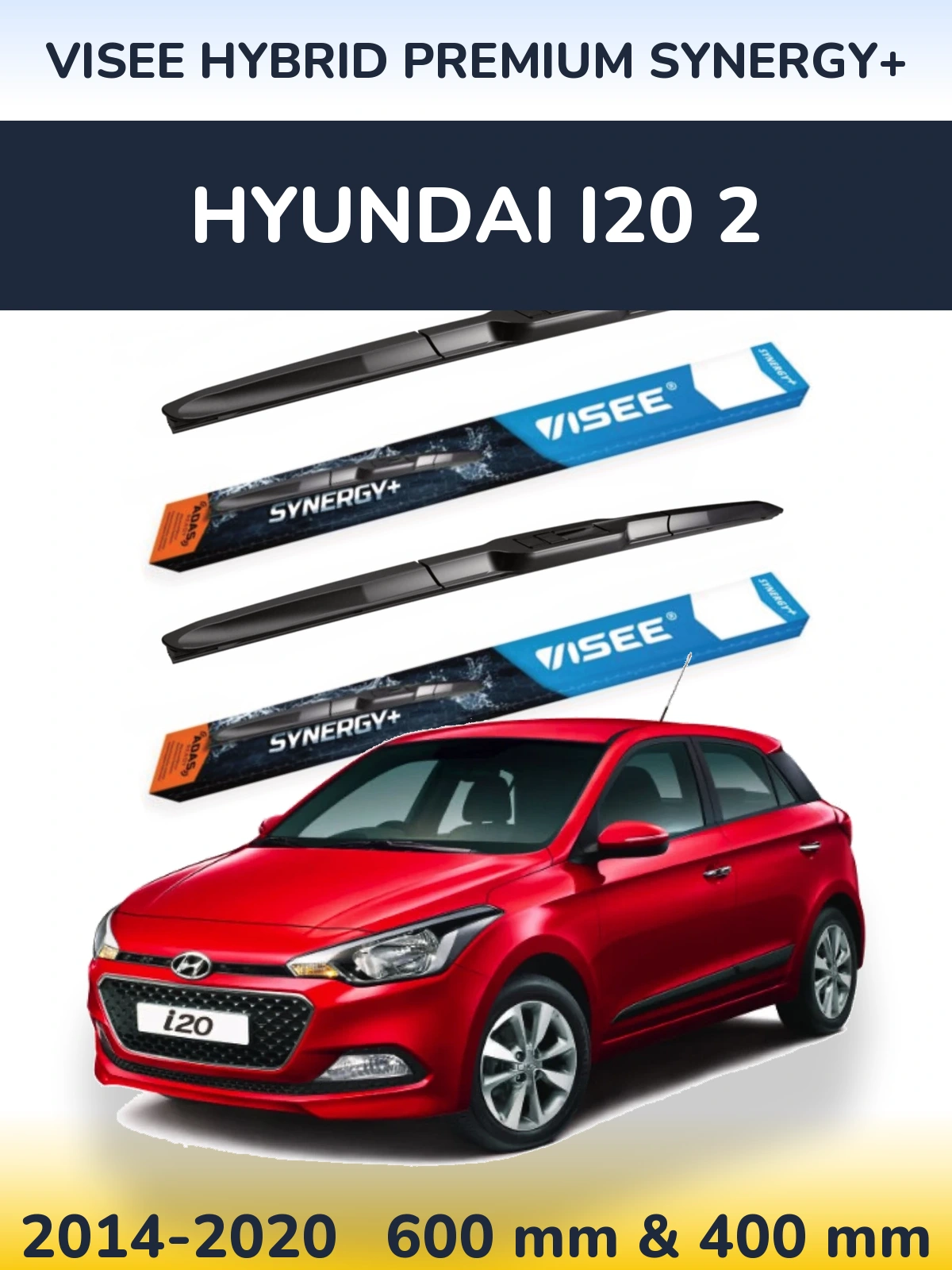 Комплект передних дворников VISEE HYBRID PREMIUM SYNERGY+ 600 & 400 мм для Hyundai i20 2 2014-2020