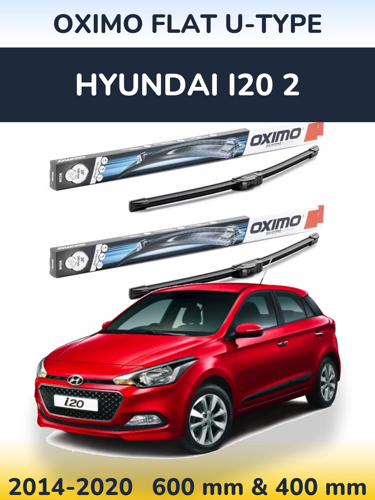 Ștergătoare Oximo Flat U-type pentru Hyundai i20 2