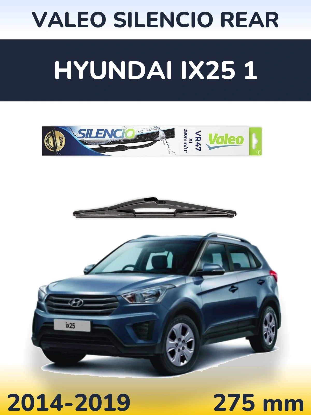 Rear wiper blade Valeo Silencio Rear 280 mm for Hyundai ix25 1 2014-2019