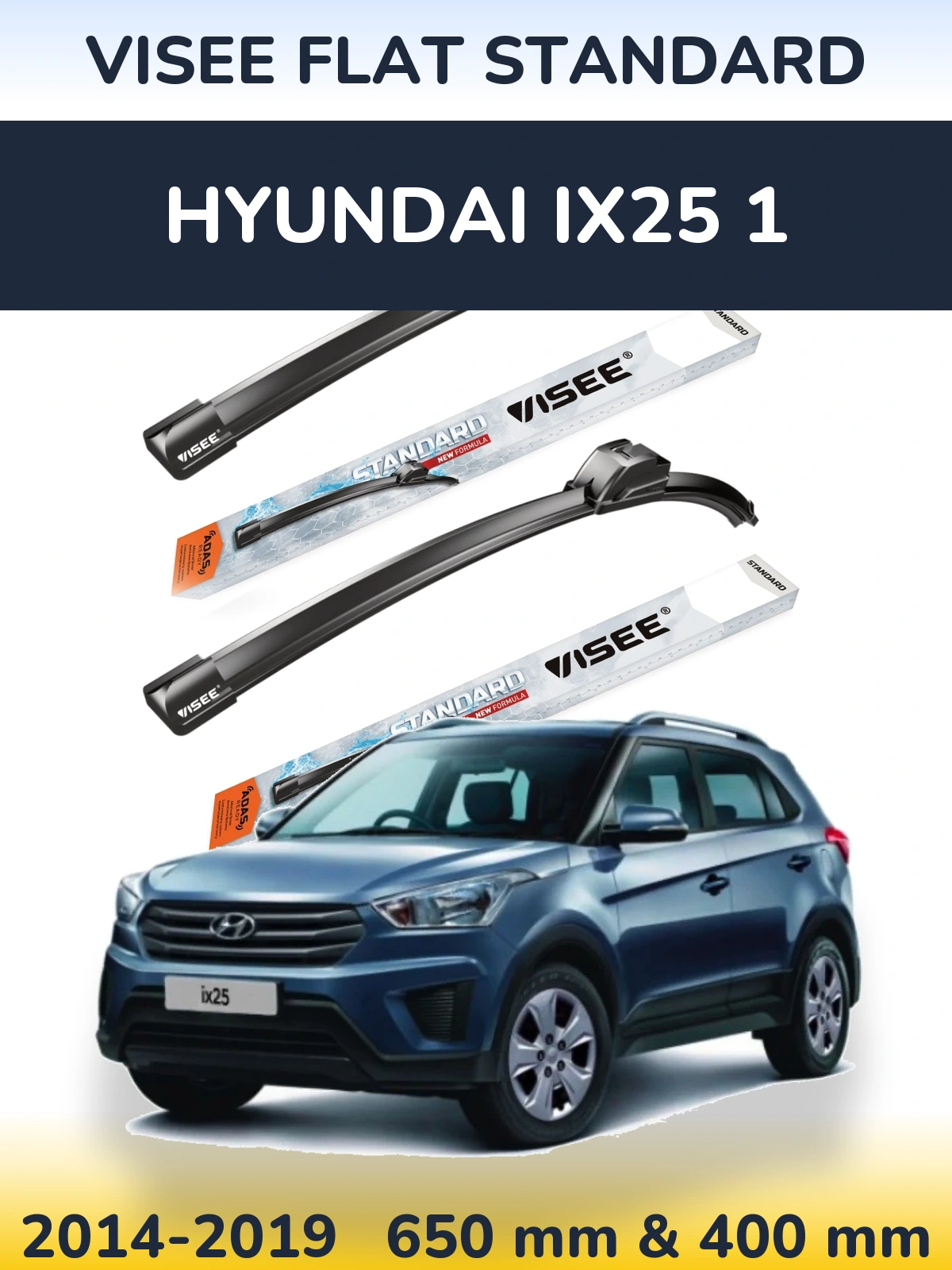 Ștergătoare VISEE FLAT STANDARD pentru Hyundai ix25 1