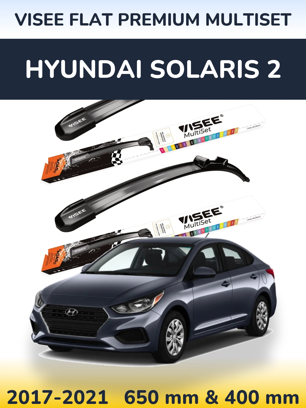 Ștergătoare VISEE FLAT PREMIUM MultiSet pentru Hyundai Solaris 2