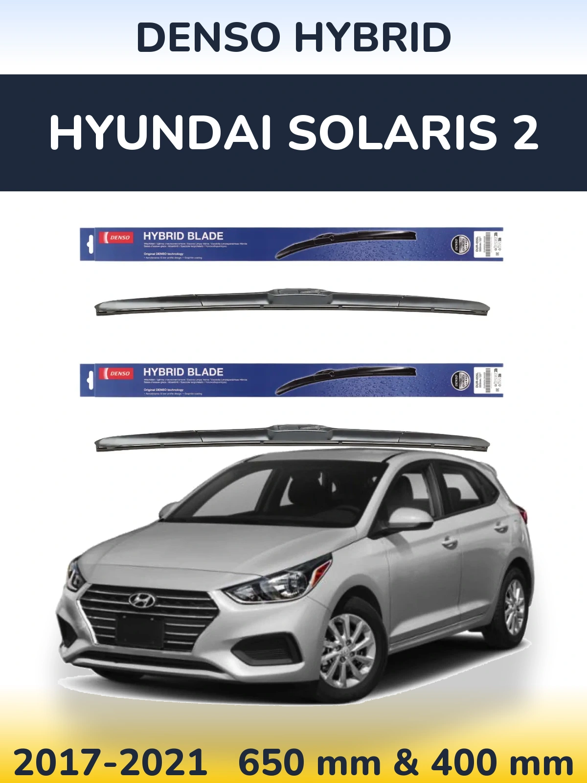 Ștergătoare Denso Hybrid pentru Hyundai Solaris 2