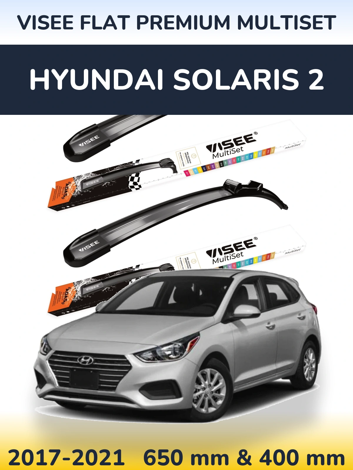 Ștergătoare VISEE FLAT PREMIUM MultiSet pentru Hyundai Solaris 2