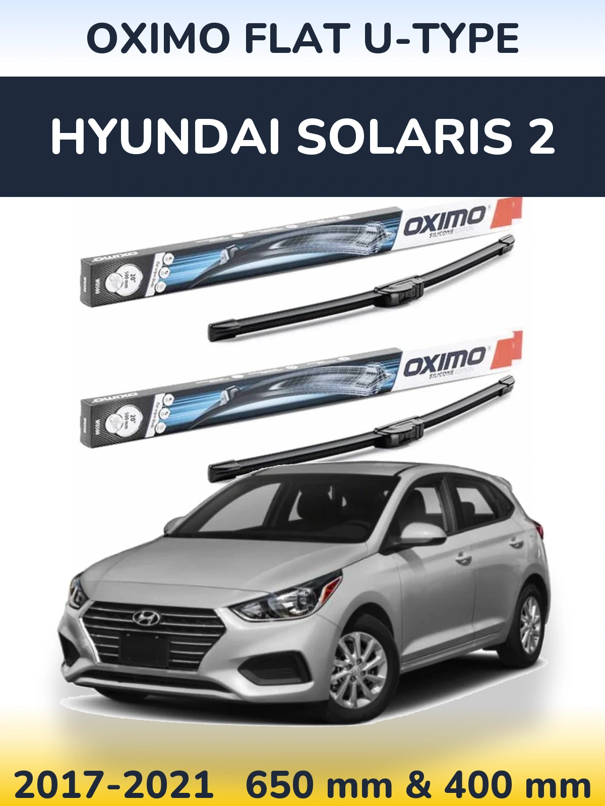 Ștergătoare Oximo Flat U-type pentru Hyundai Solaris 2