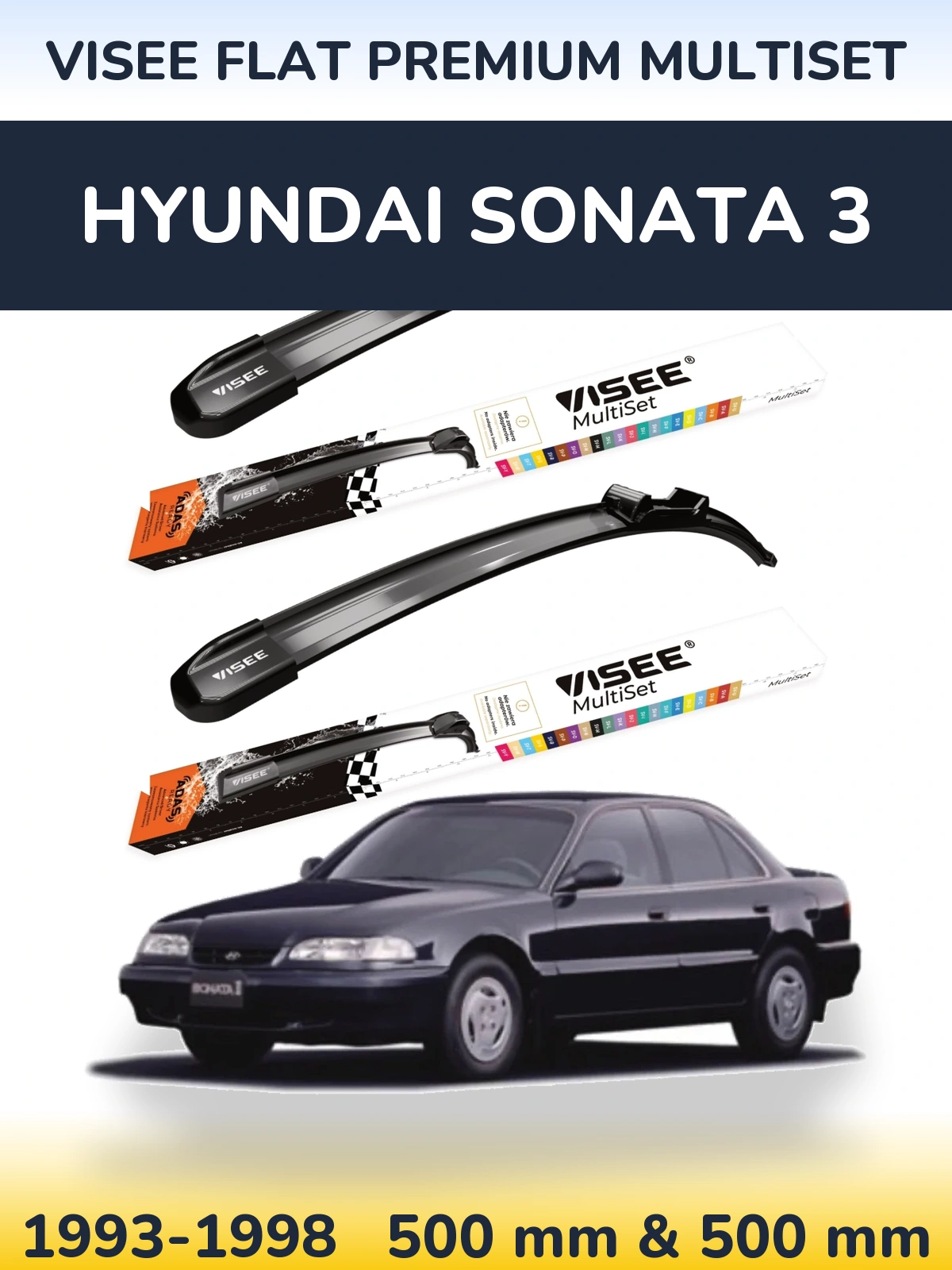 Ștergătoare VISEE FLAT PREMIUM MultiSet pentru Hyundai Sonata 3