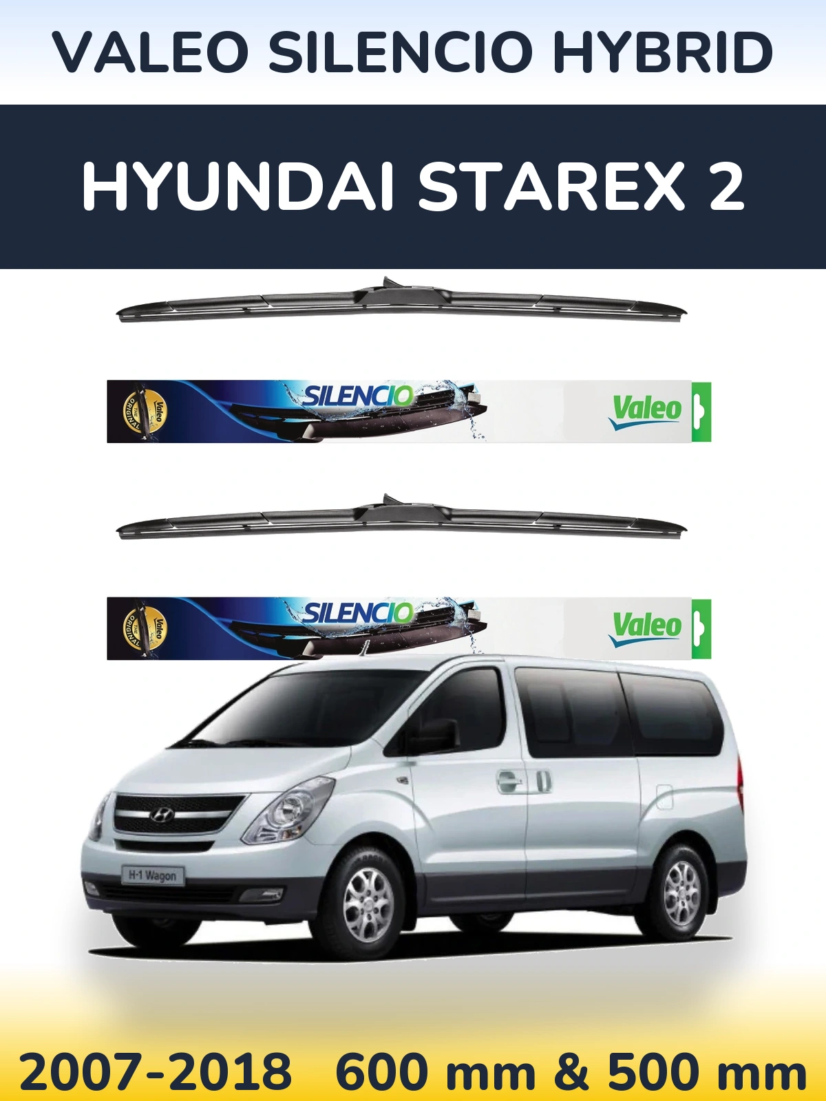 Ștergătoare Valeo Silencio Hybrid pentru Hyundai Starex 2