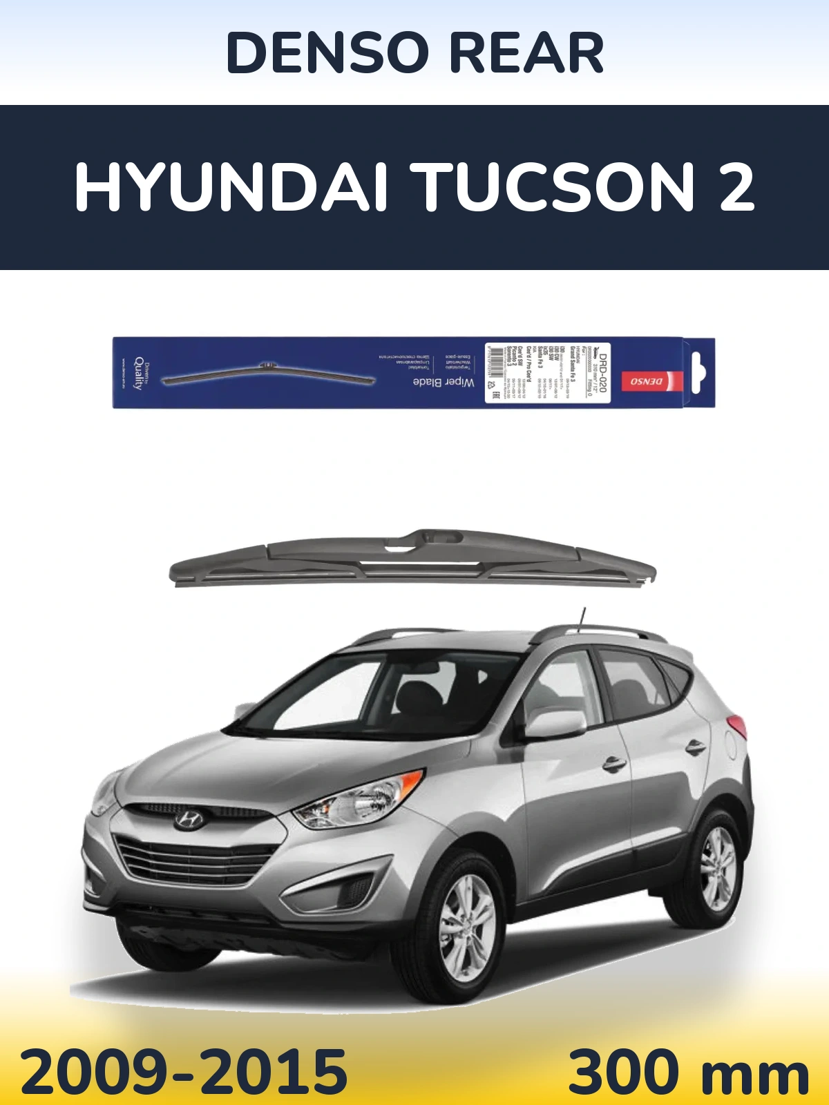 Ștergătoare Denso Rear pentru Hyundai Tucson 2