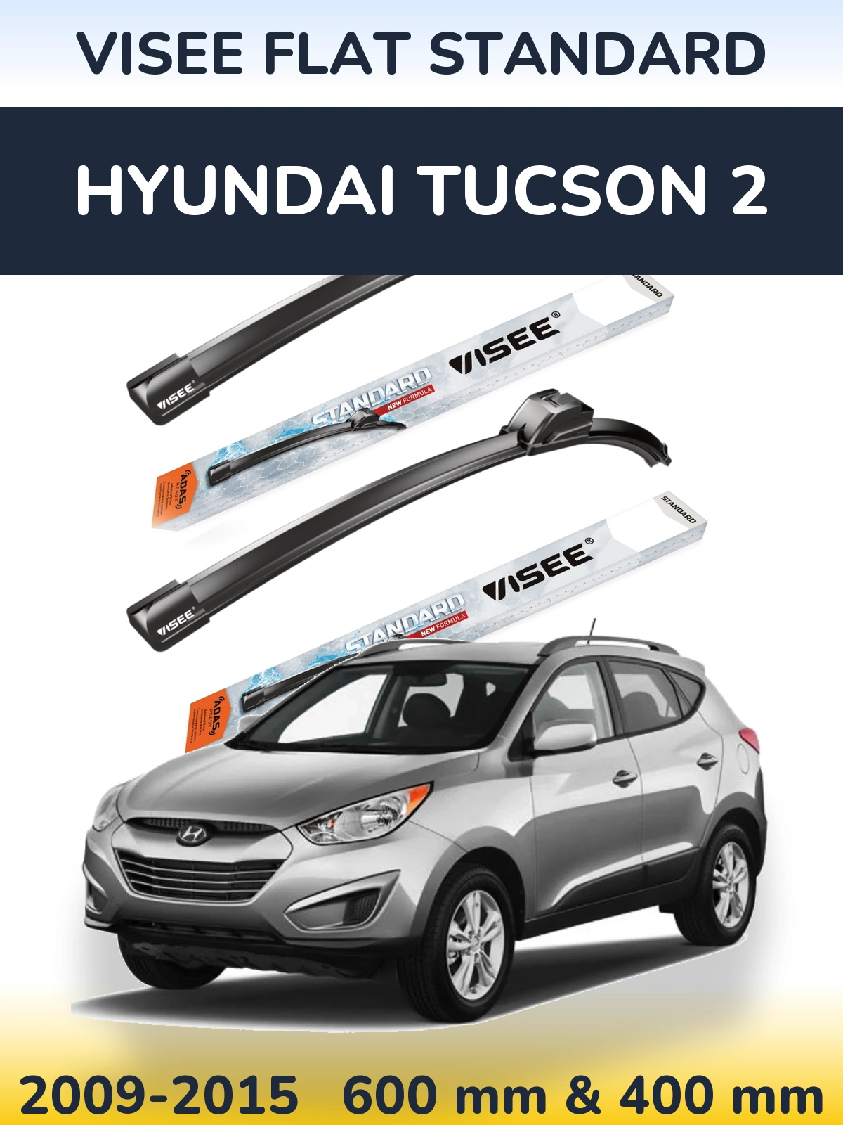 Ștergătoare VISEE FLAT STANDARD pentru Hyundai Tucson 2