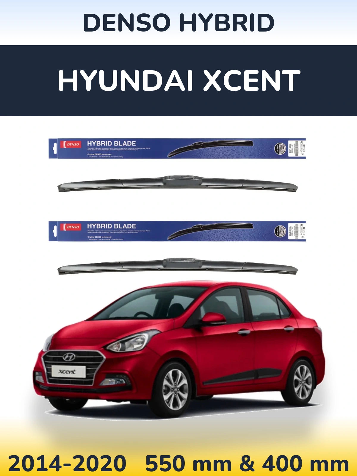 Ștergătoare Denso Hybrid pentru Hyundai Xcent