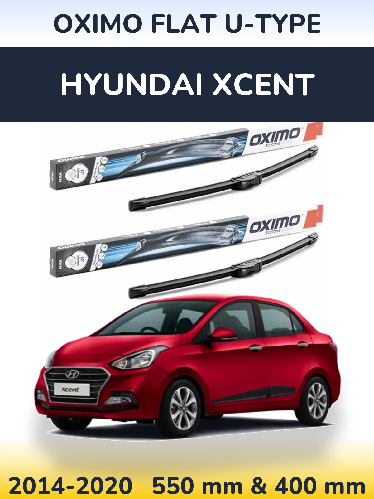 Ștergătoare Oximo Flat U-type pentru Hyundai Xcent