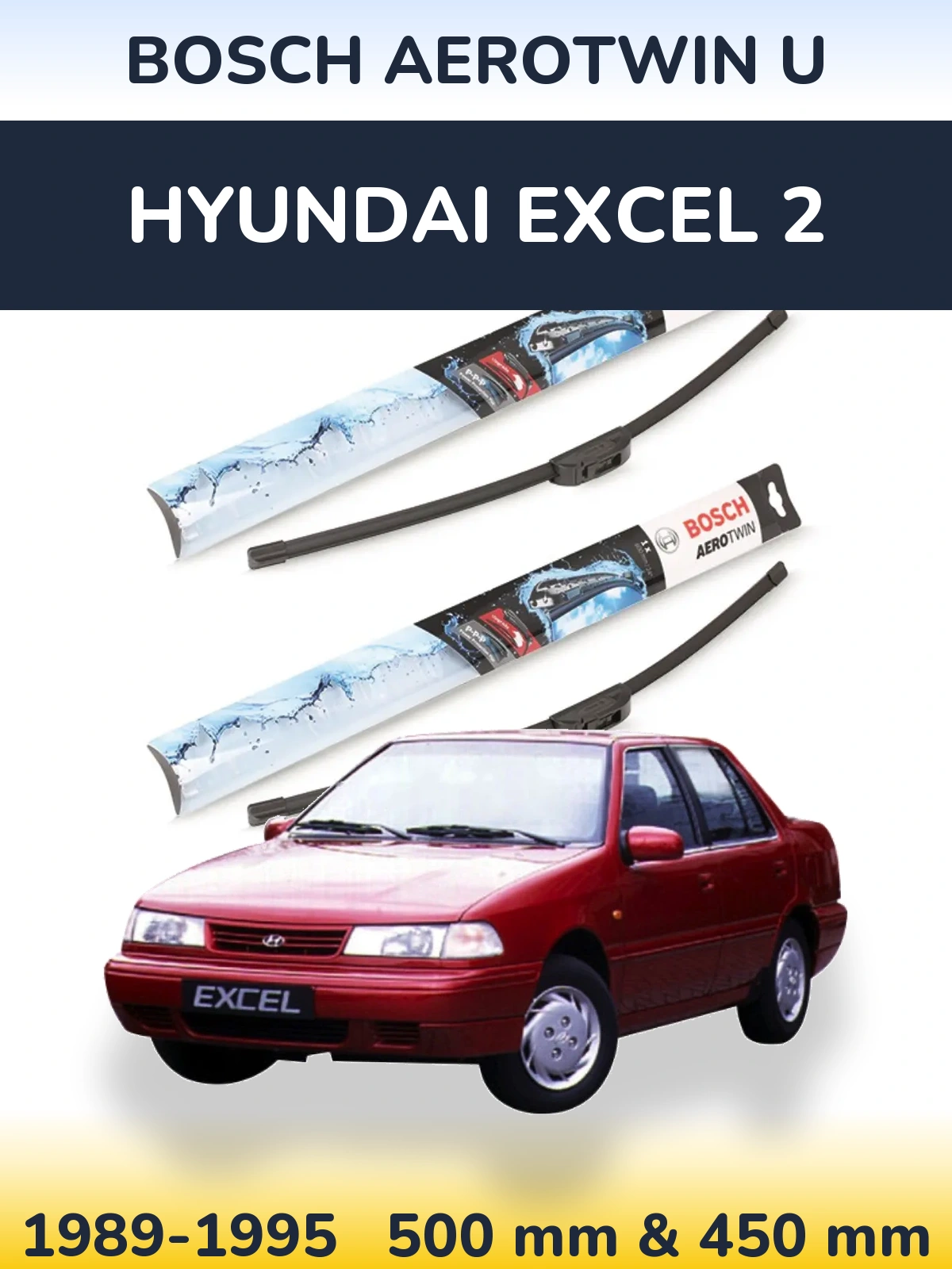 Ștergătoare BOSCH AeroTwin U pentru Hyundai Excel 2