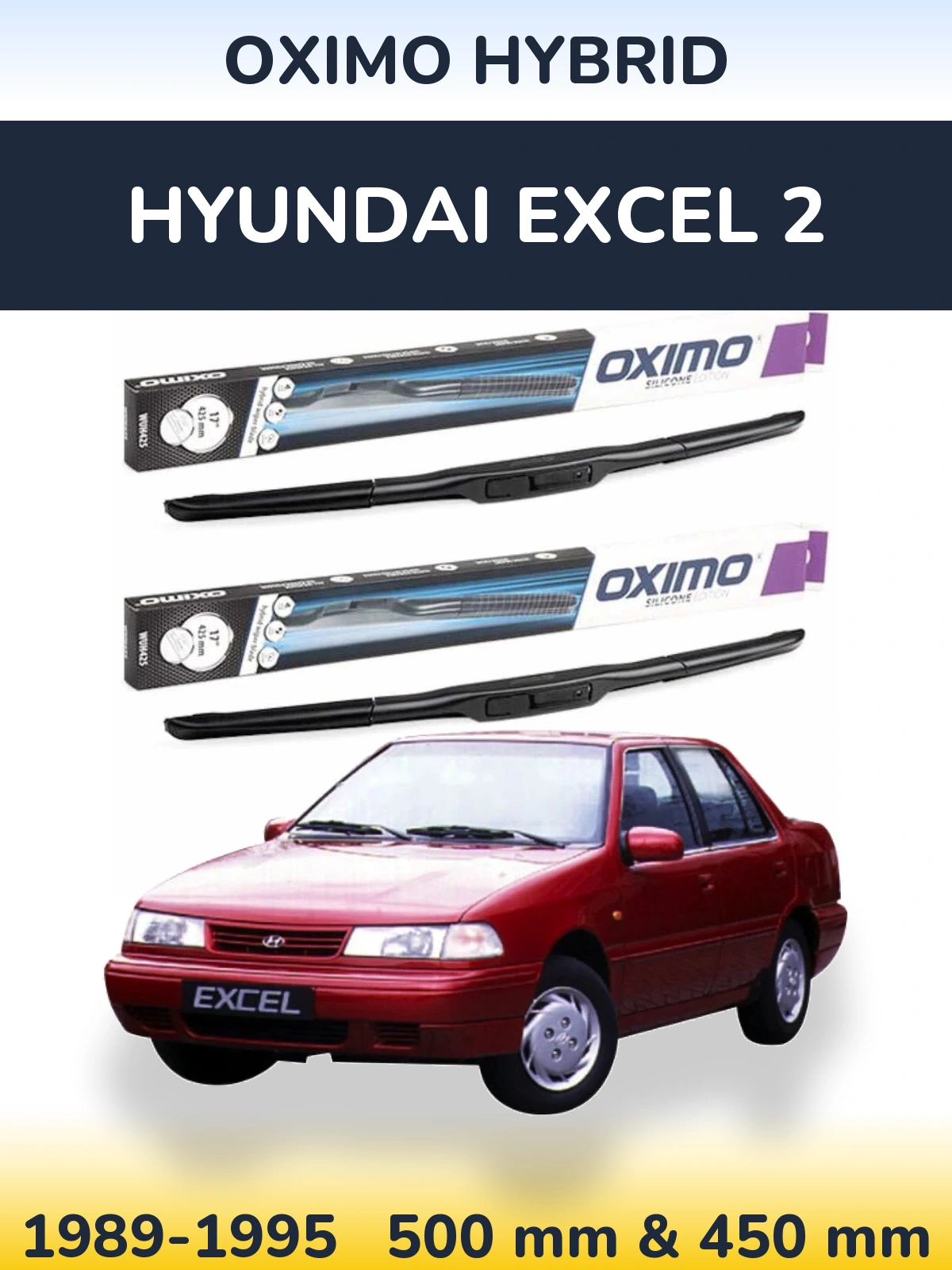 Ștergătoare Oximo Hybrid pentru Hyundai Excel 2
