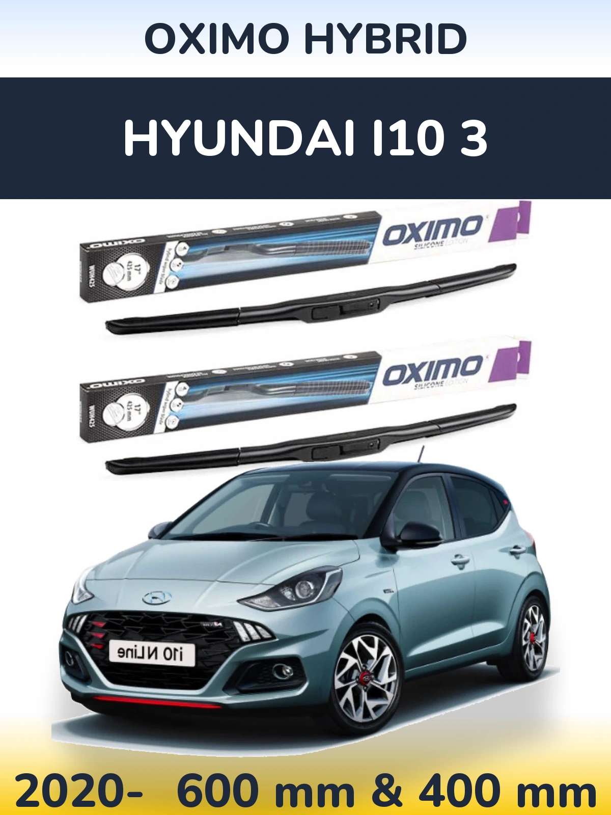 Ștergătoare Oximo Hybrid pentru Hyundai i10 3