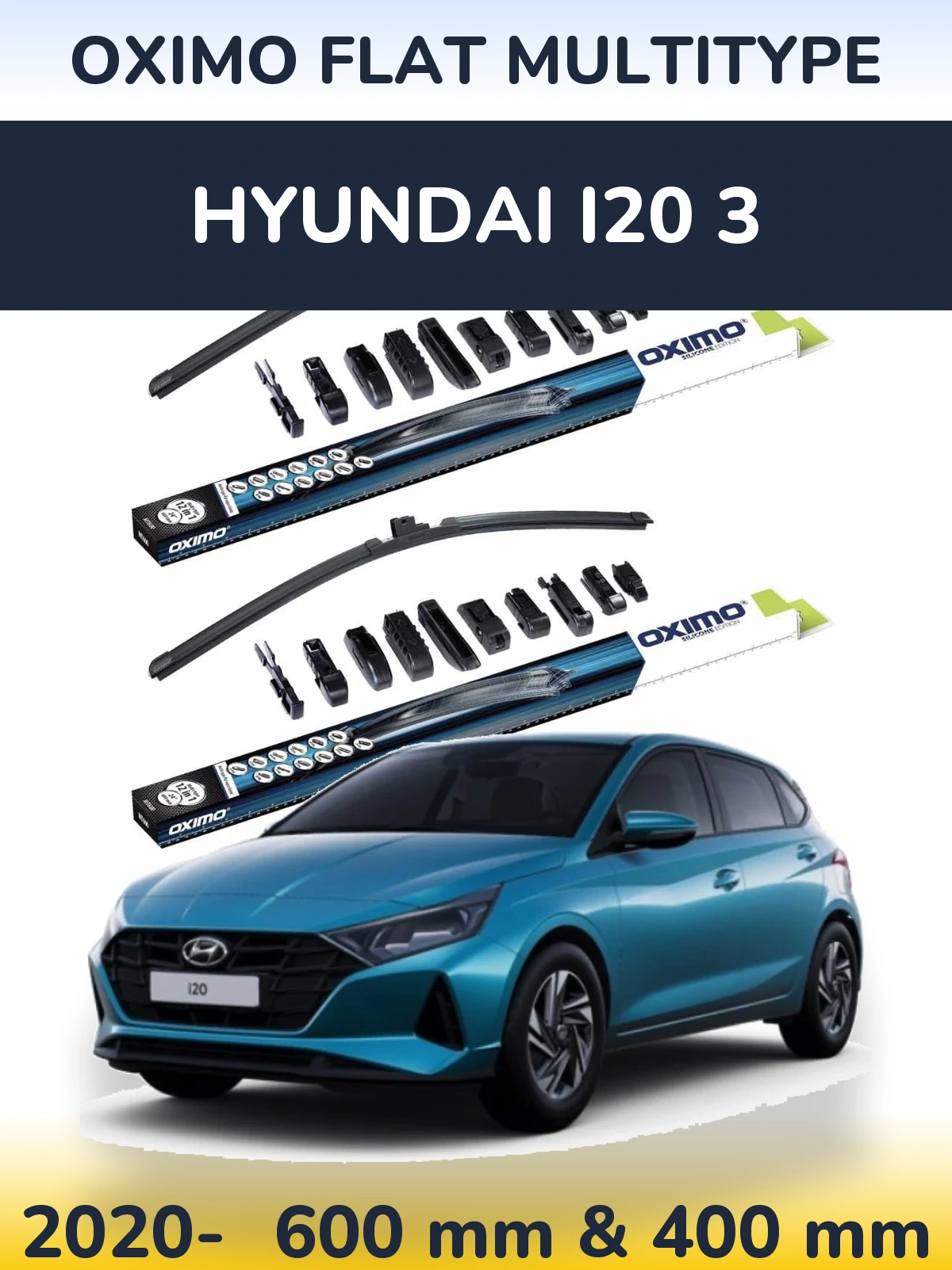 Ștergătoare Oximo Flat MultiTipe pentru Hyundai i20 3