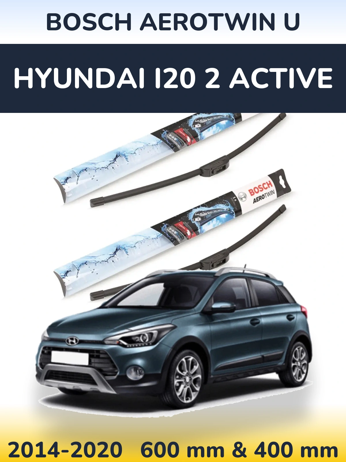 Ștergătoare BOSCH AeroTwin U pentru Hyundai i20 2 Active