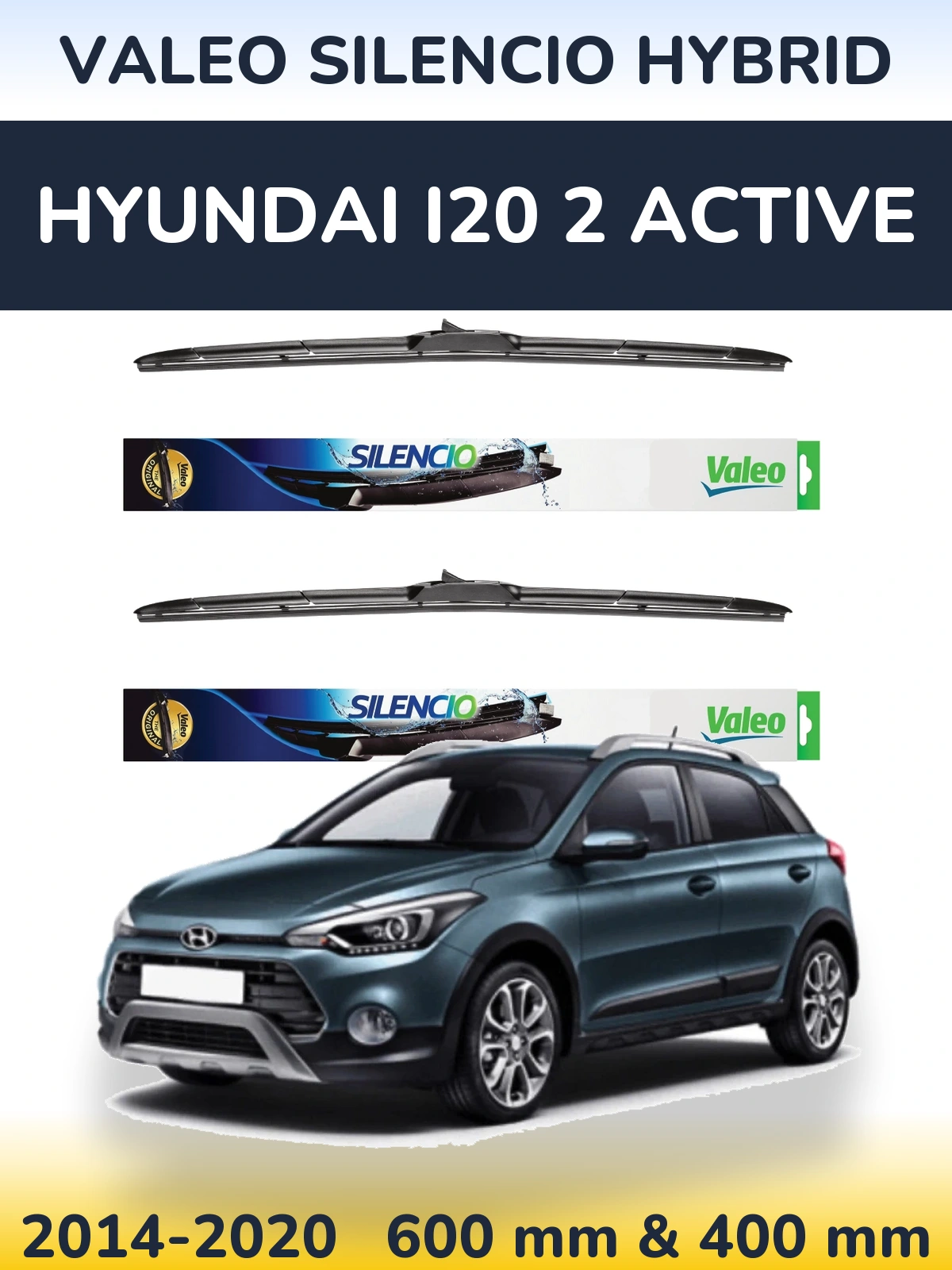 Ștergătoare Valeo Silencio Hybrid pentru Hyundai i20 2 Active