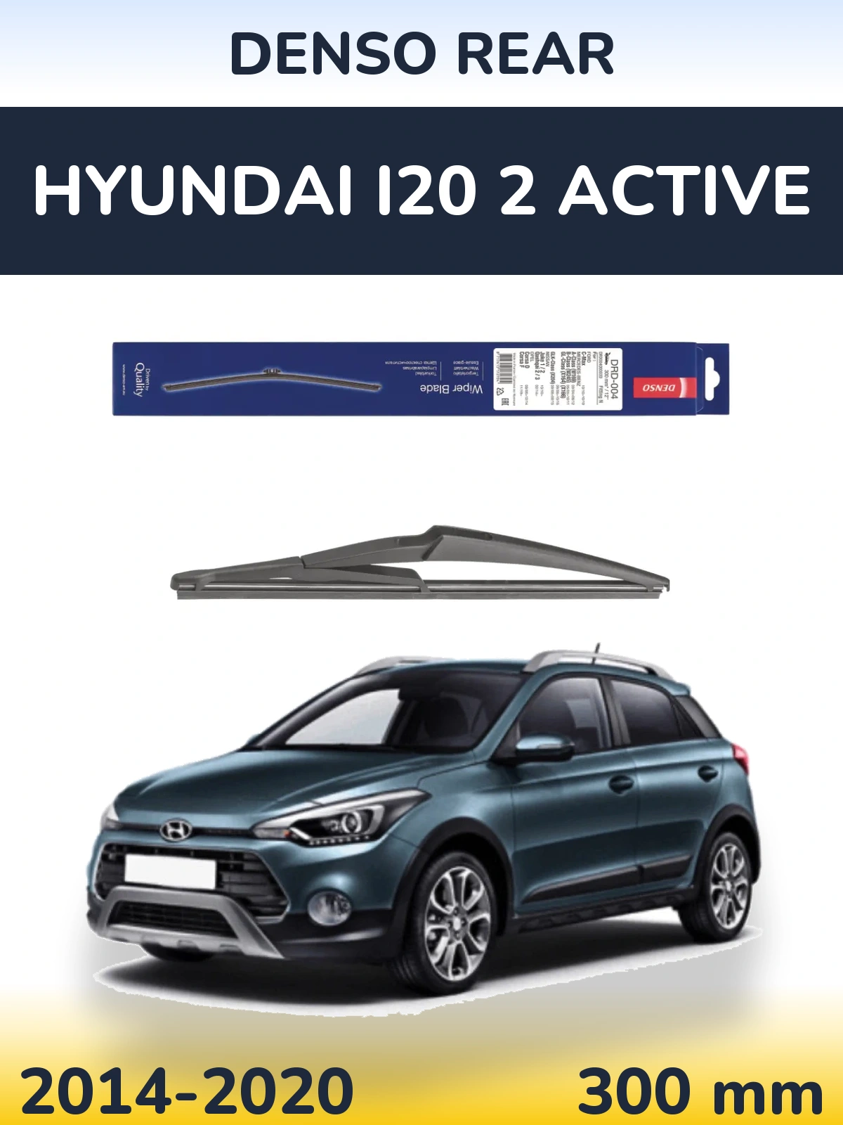Ștergătoare Denso Rear pentru Hyundai i20 2 Active