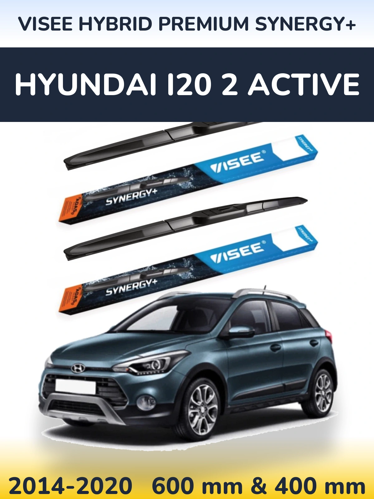 Ștergătoare VISEE HYBRID PREMIUM SYNERGY+ pentru Hyundai i20 2 Active