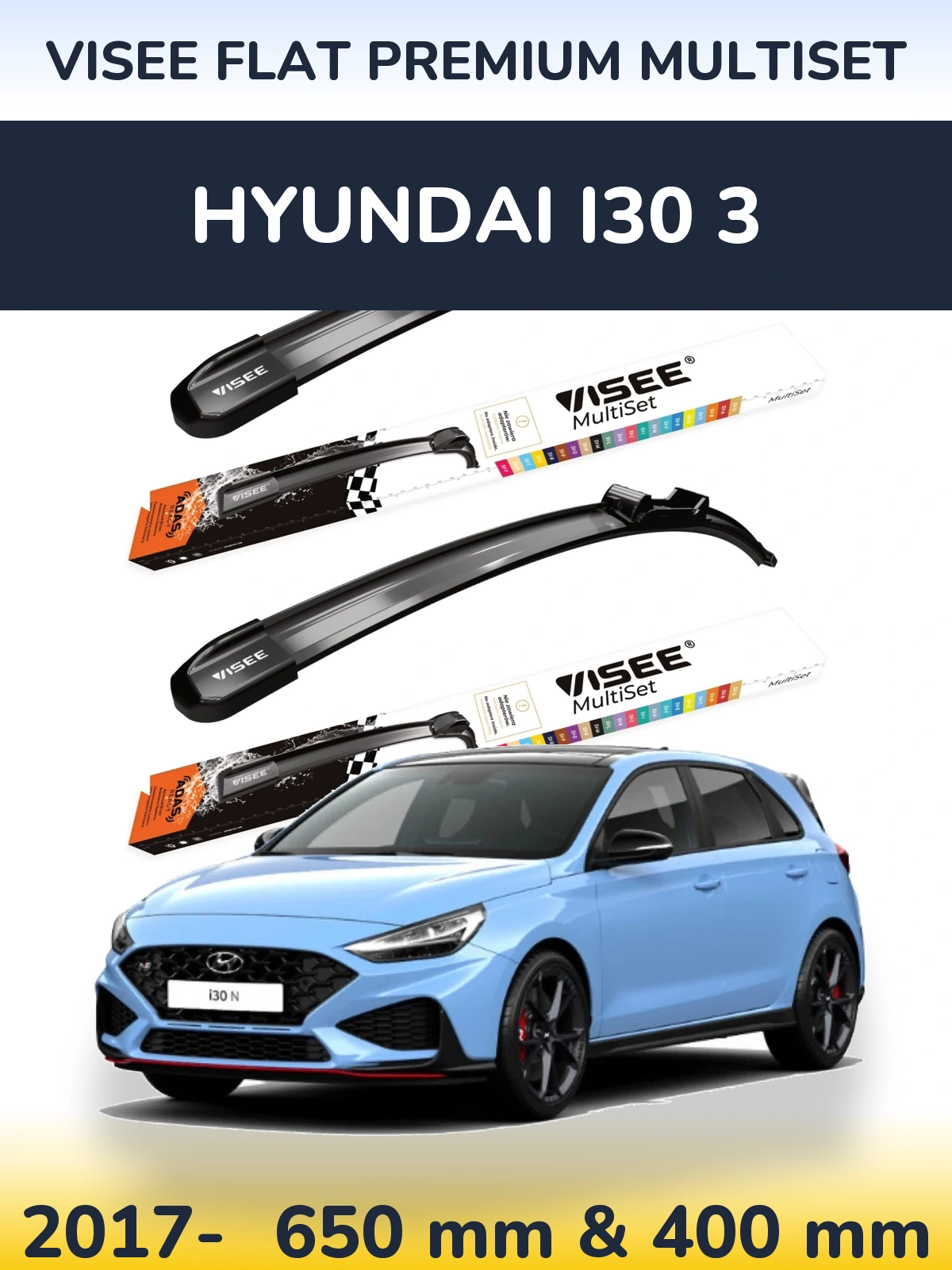 Ștergătoare VISEE FLAT PREMIUM MultiSet pentru Hyundai i30 3
