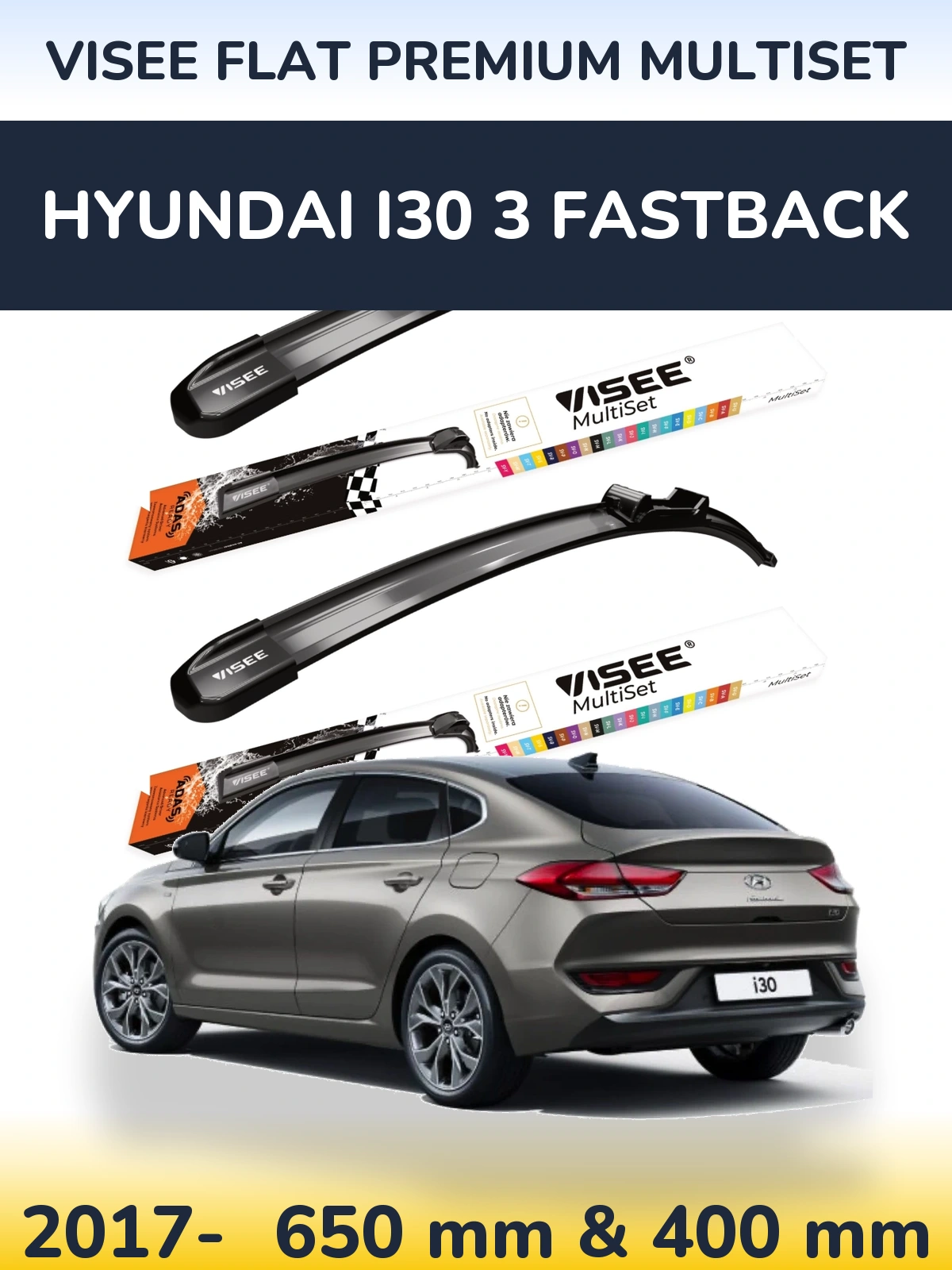 Ștergătoare VISEE FLAT PREMIUM MultiSet pentru Hyundai i30 3 Fastback