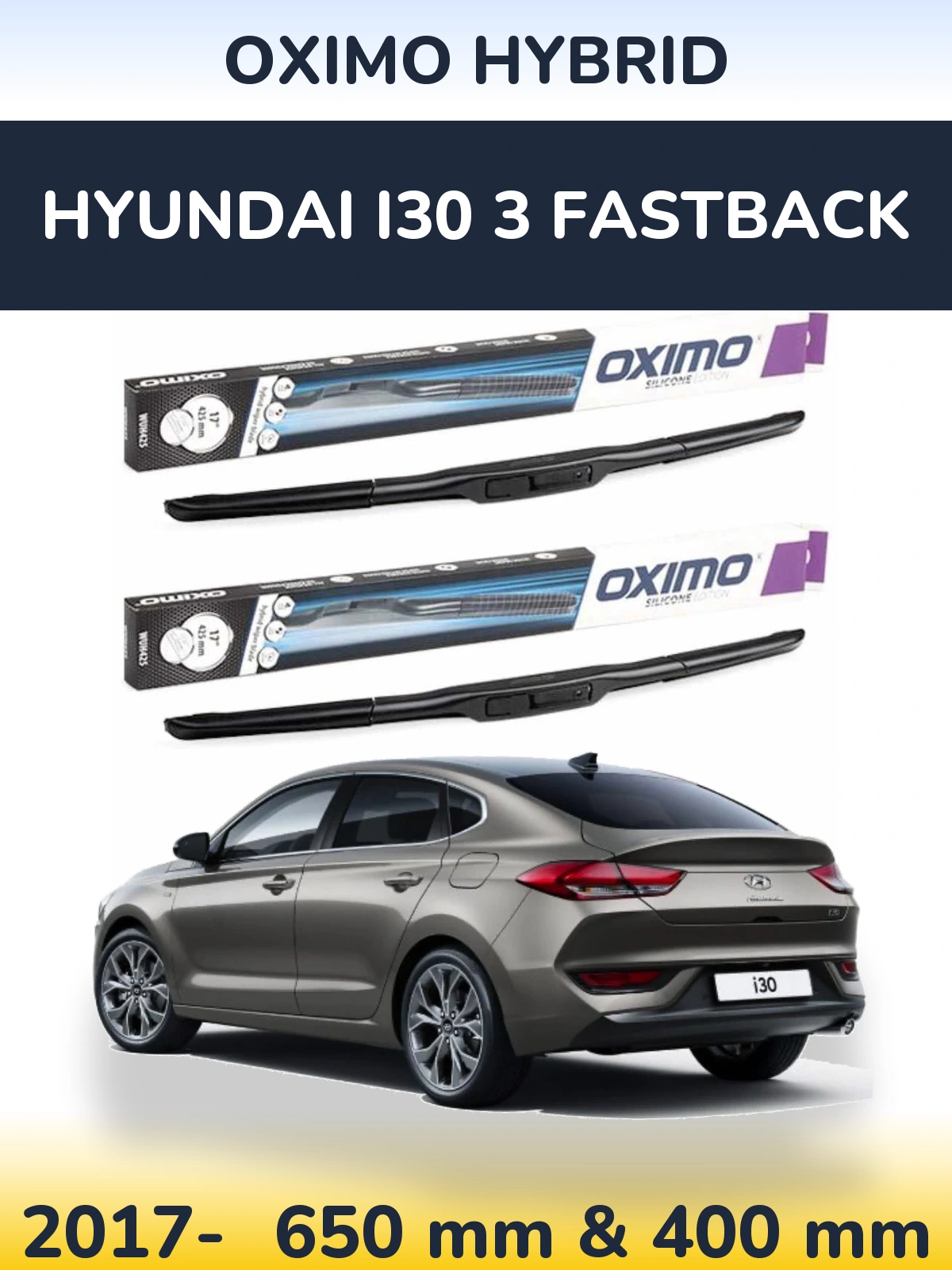 Ștergătoare Oximo Hybrid pentru Hyundai i30 3 Fastback
