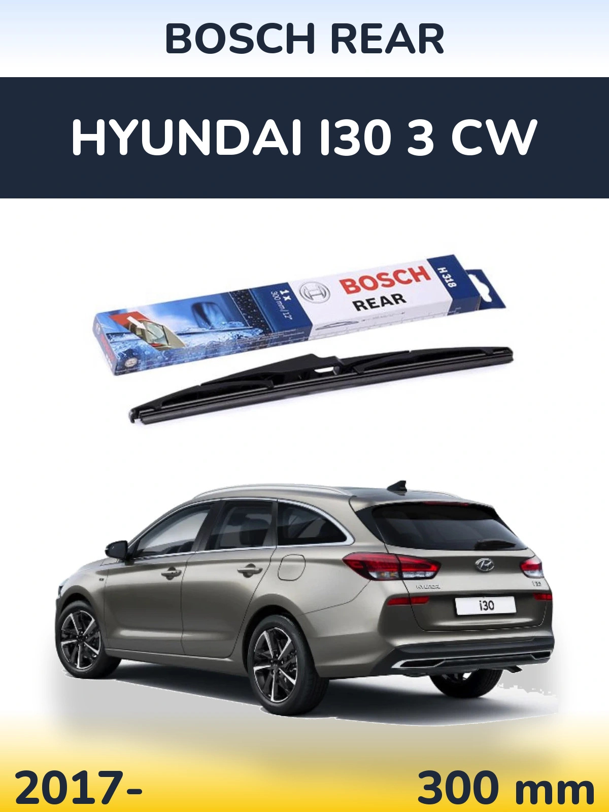 Ștergătoare BOSCH Rear pentru Hyundai i30 3 CW