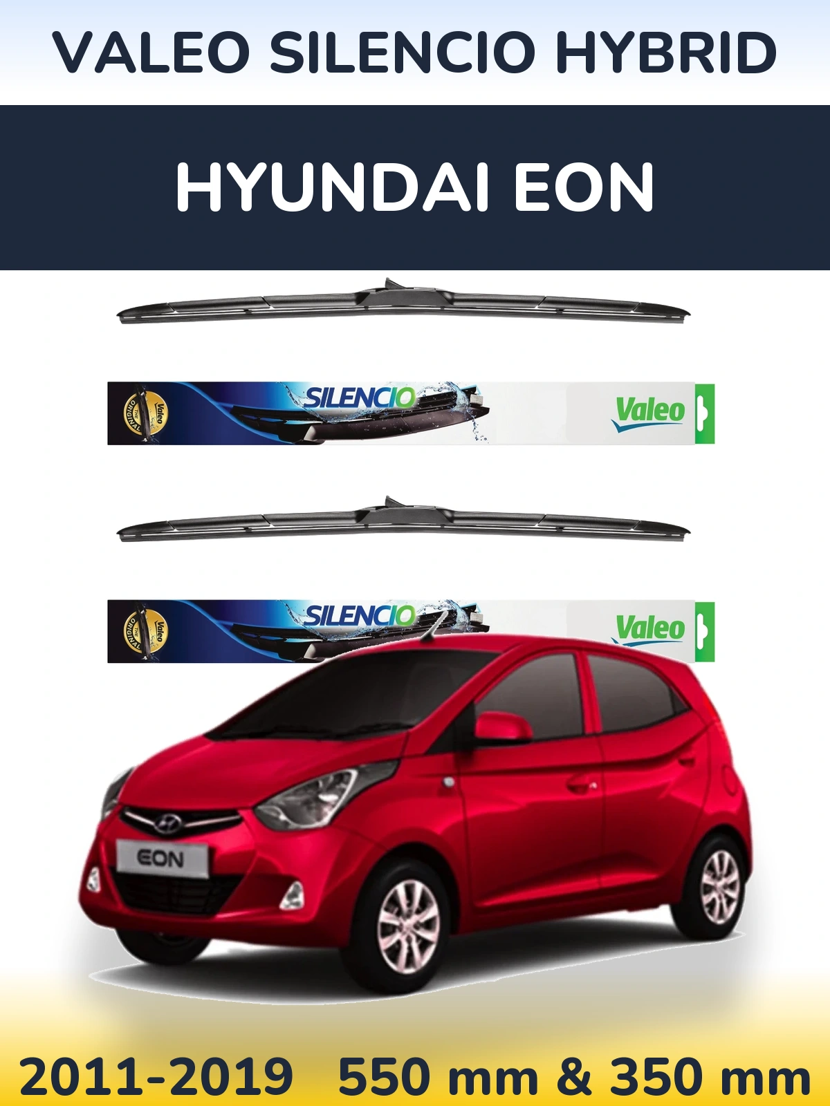 Ștergătoare Valeo Silencio Hybrid pentru Hyundai EON