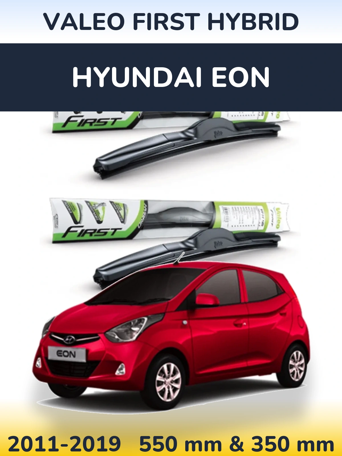 Ștergătoare Valeo First Hybrid pentru Hyundai EON