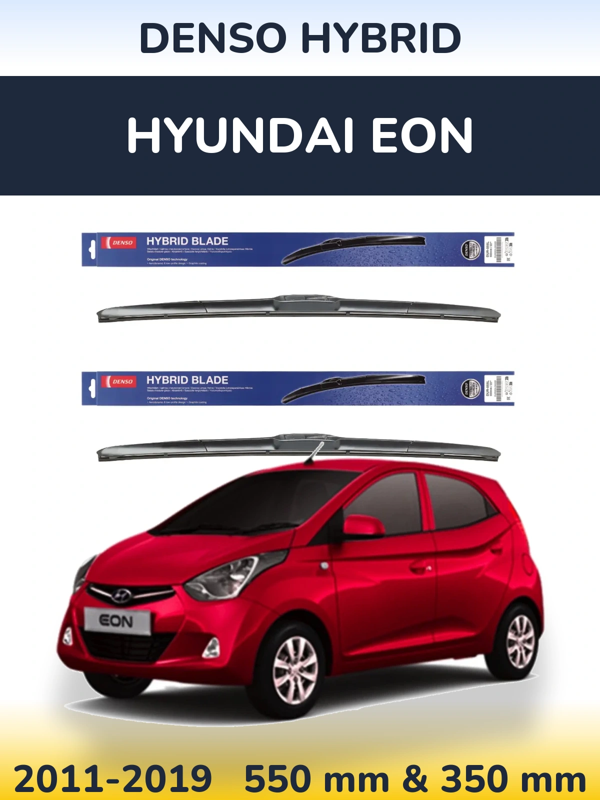 Ștergătoare Denso Hybrid pentru Hyundai EON