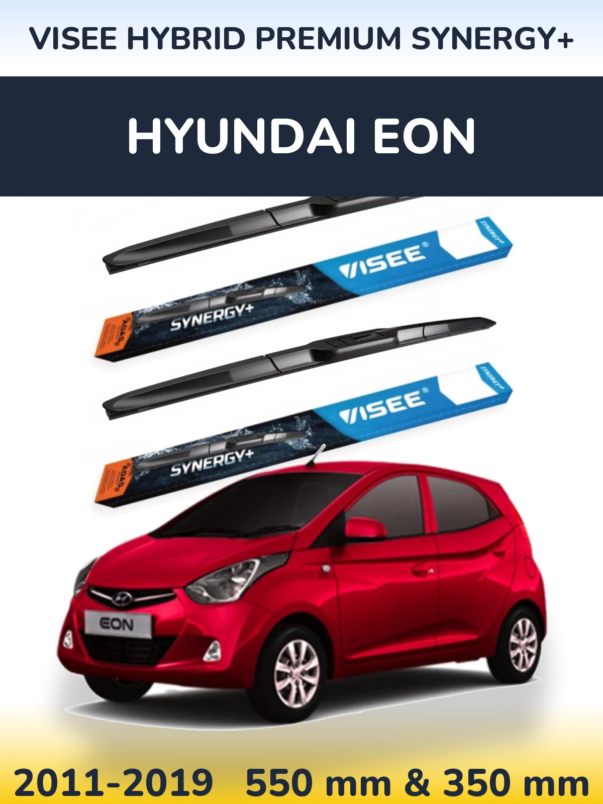 Ștergătoare VISEE HYBRID PREMIUM SYNERGY+ pentru Hyundai EON