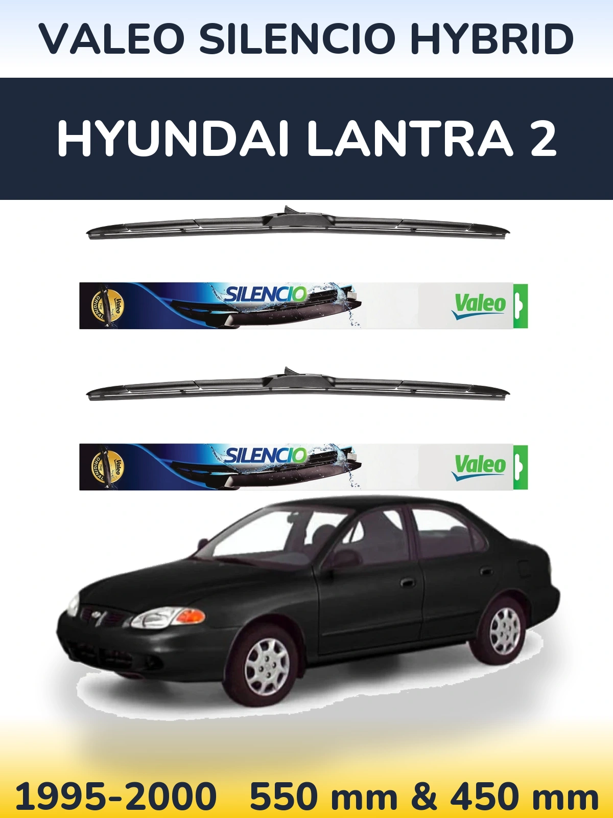 Комплект передніх щіток Valeo Silencio Hybrid 550 & 450 мм для Hyundai Lantra 2 1995-2000
