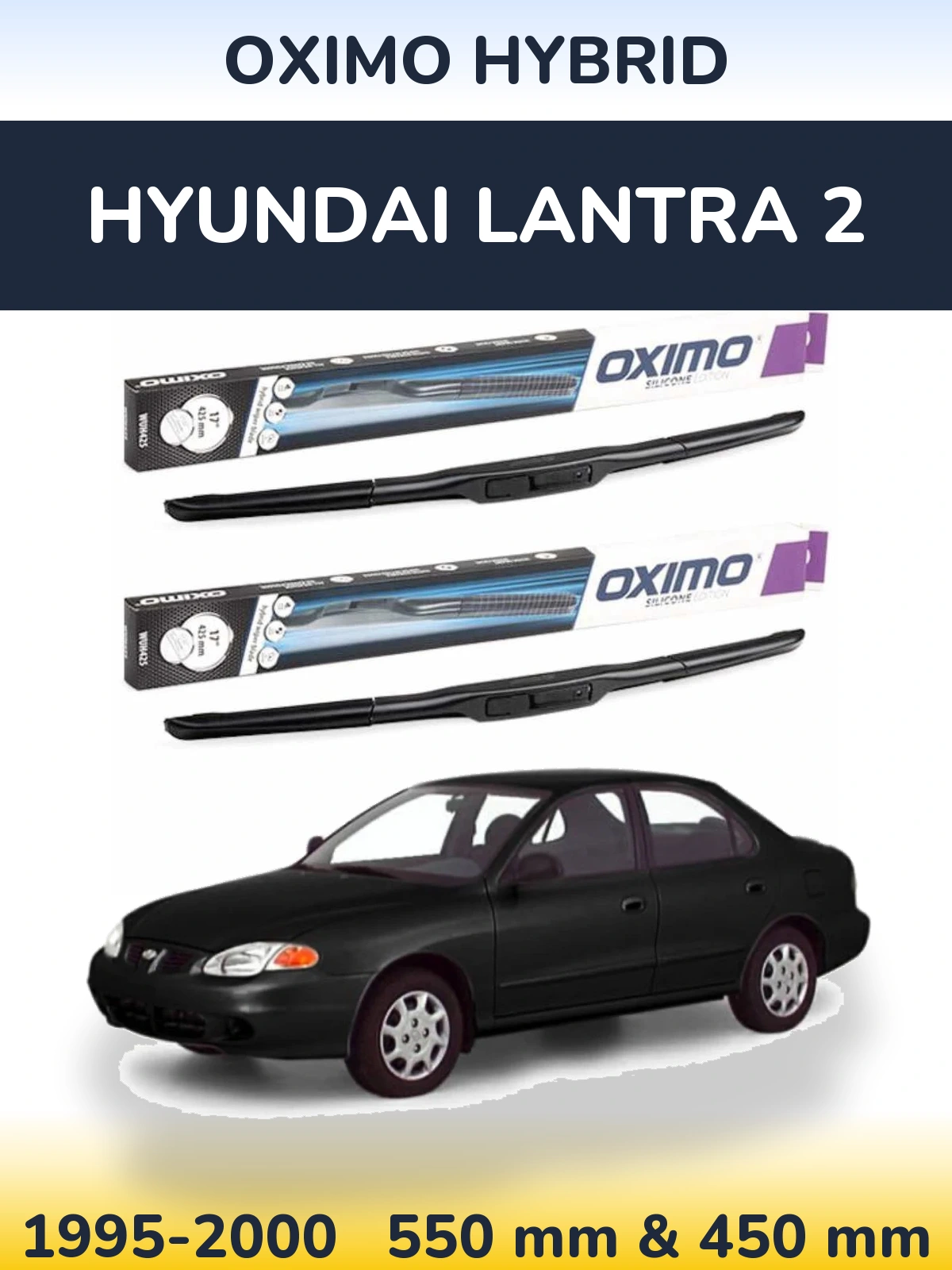 Ștergătoare Oximo Hybrid pentru Hyundai Lantra 2