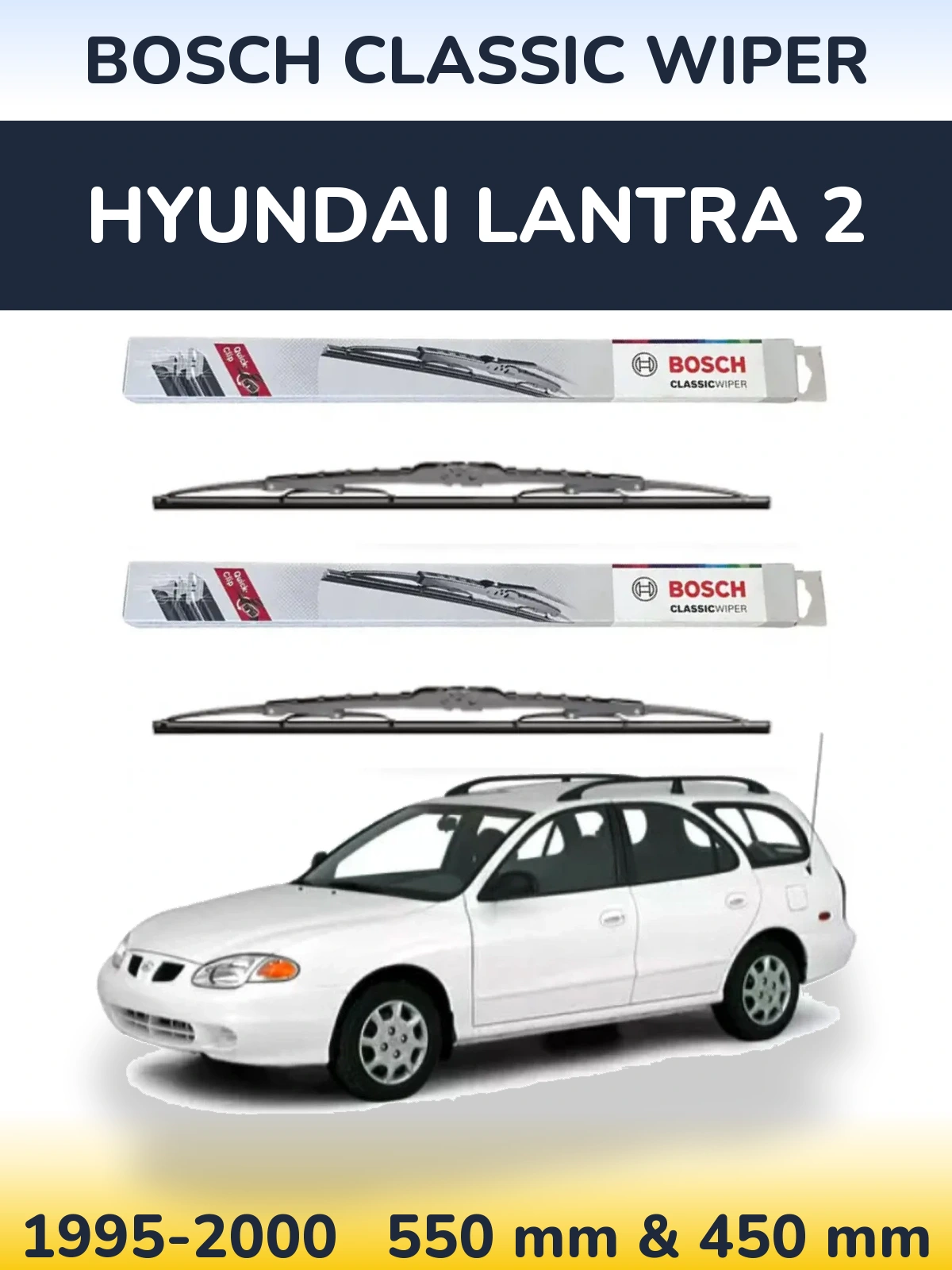 Комплект передних дворников BOSCH Classic Wiper 550 & 450 мм для Hyundai Lantra 2 1995-2000