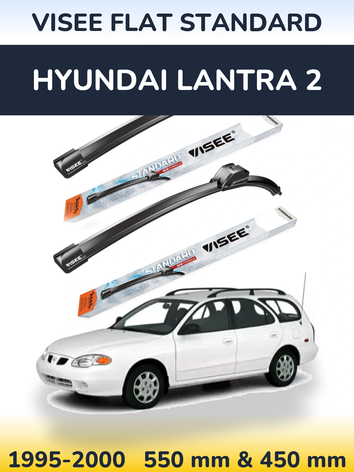 Ștergătoare VISEE FLAT STANDARD pentru Hyundai Lantra 2